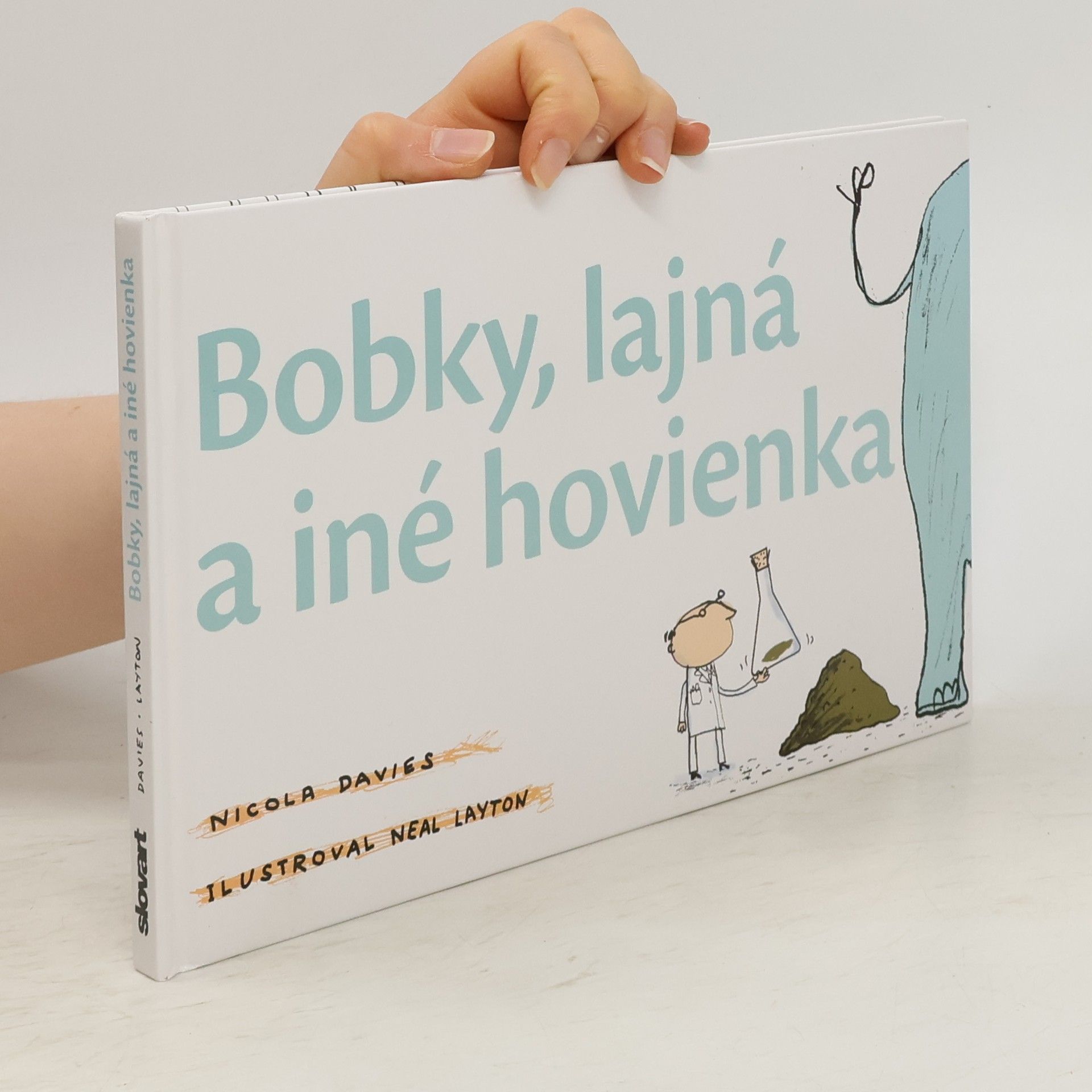 Nicola Davies Bobky, lajná a iné hovienka