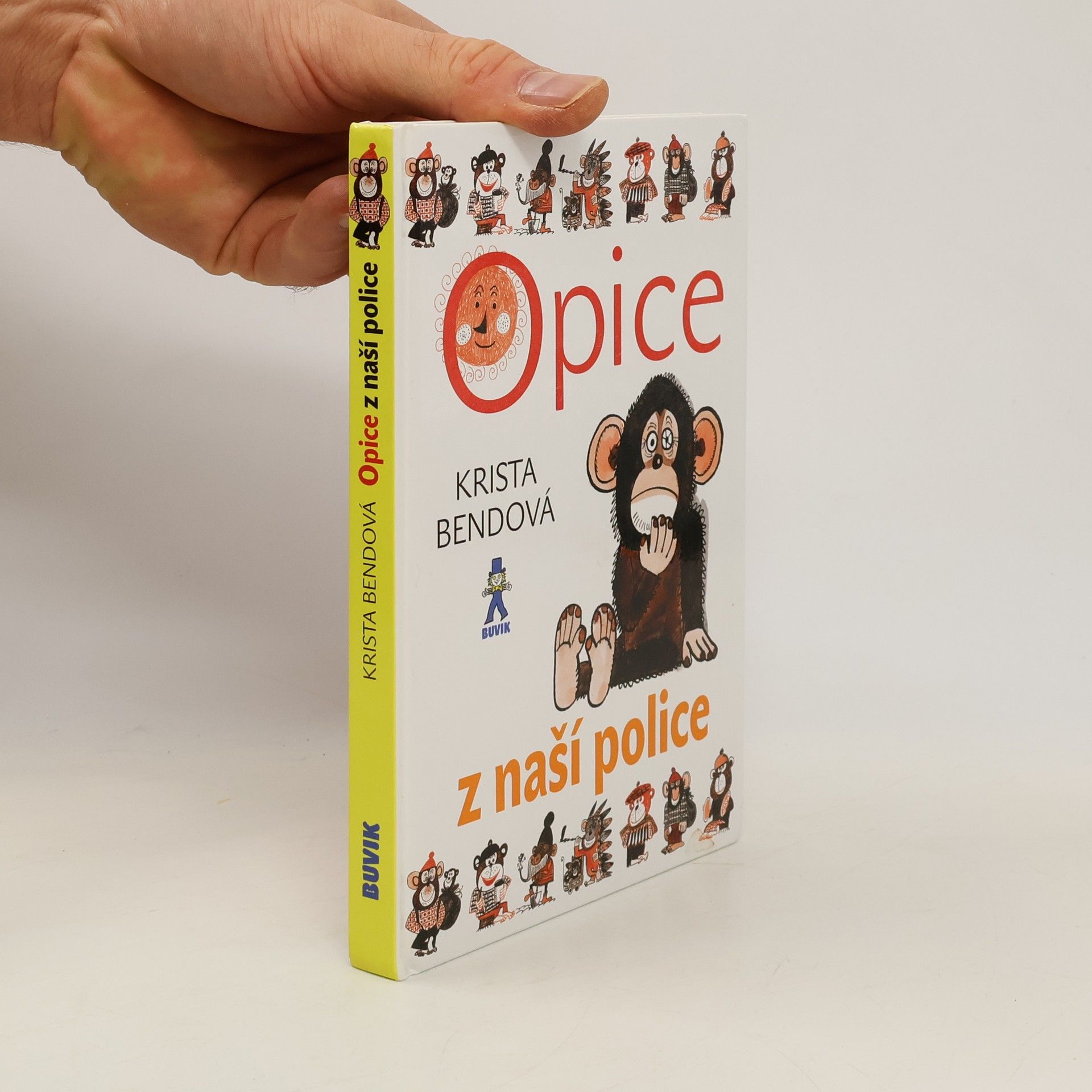 Krista Bendová Opice z naší police
