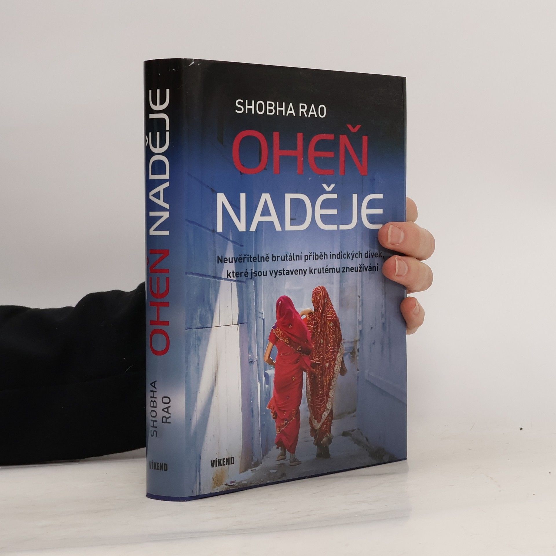 Shobha Rao Oheň naděje