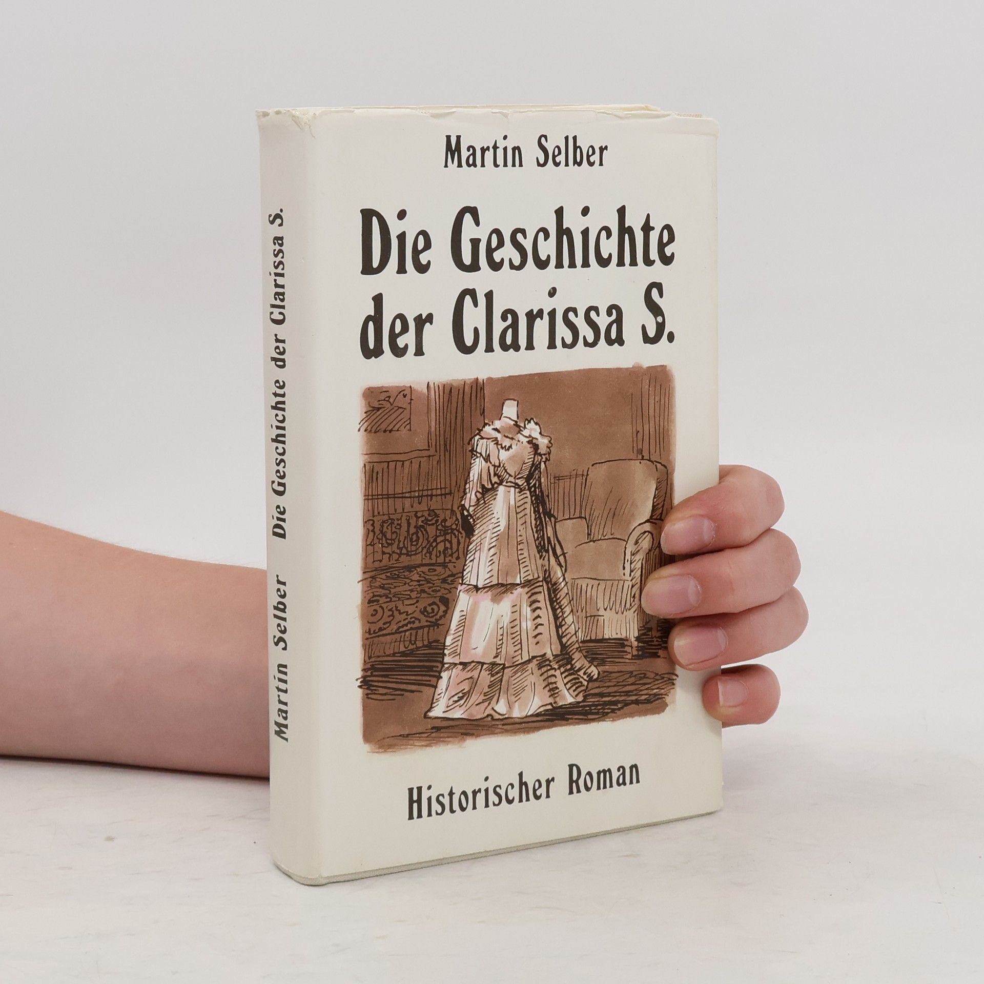 Martin Selber Die Geschichte der Clarissa S.