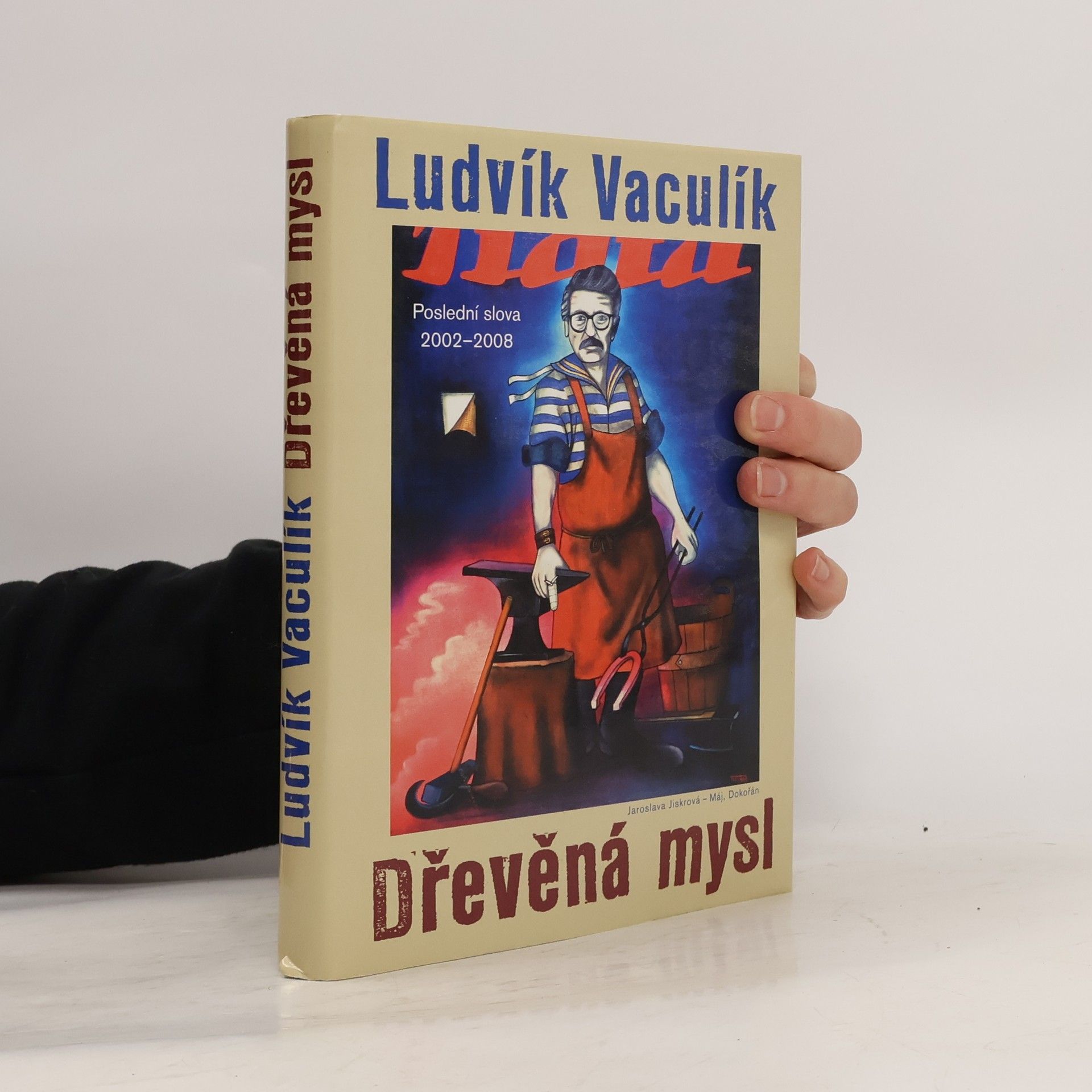 Ludvík Vaculík Dřevěná mysl
