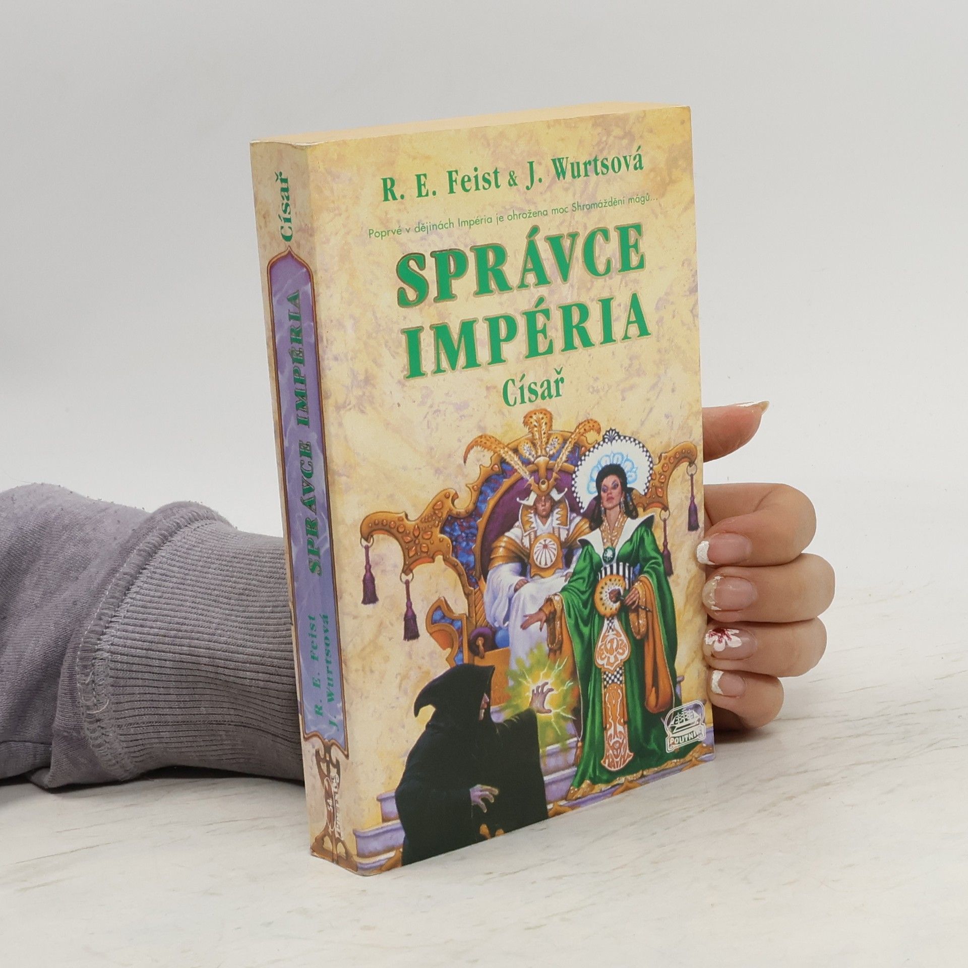 Raymond E. Feist Správce Impéria – Císař