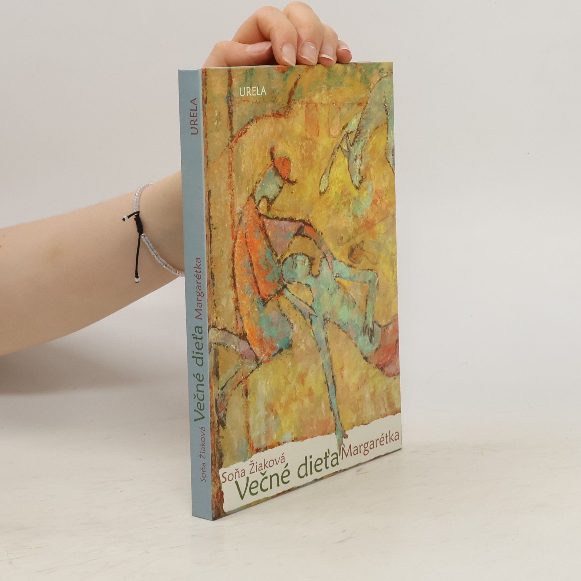 Soňa Žiaková Večné dieťa Margarétka