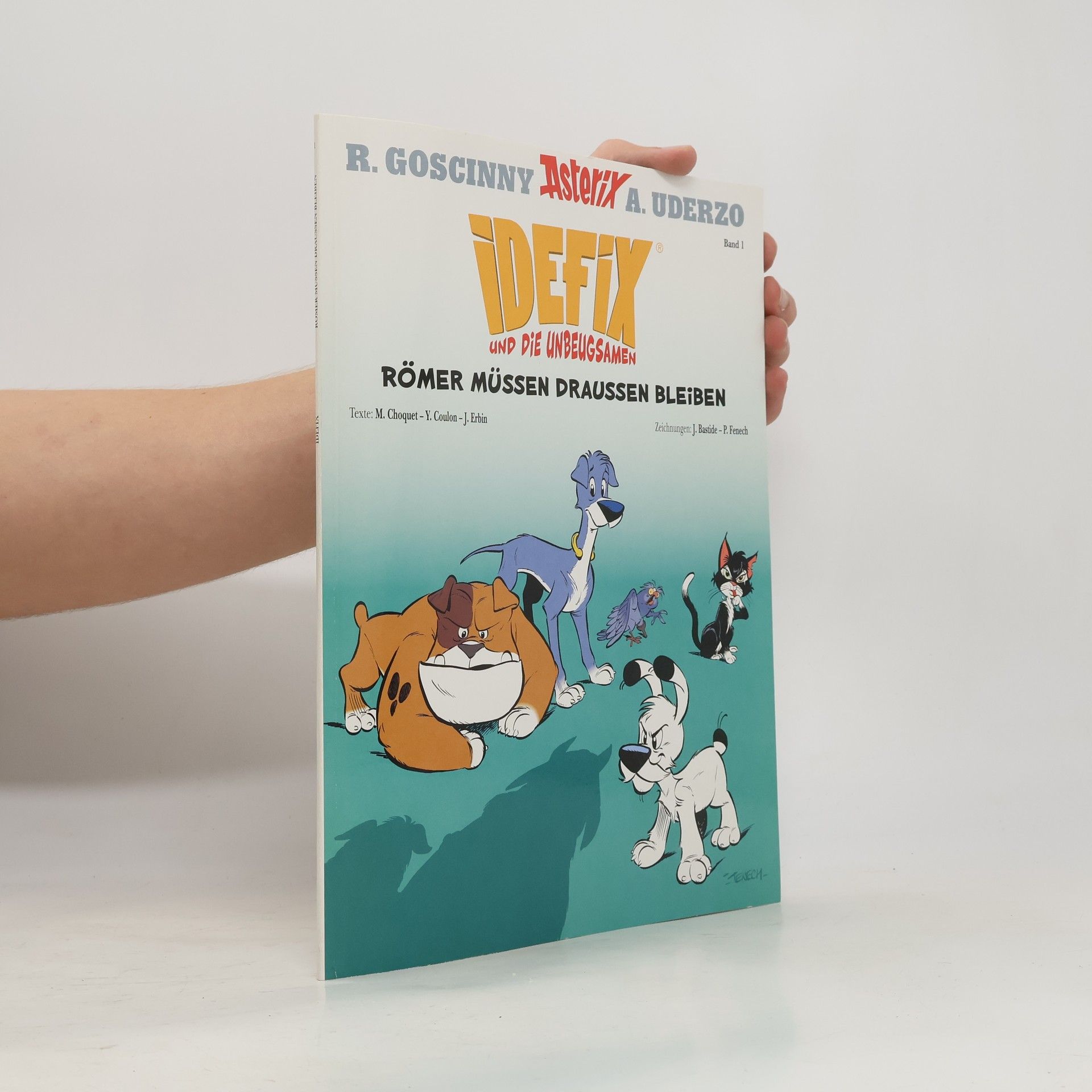 René Goscinny Asterix 1. Idefix und die Unbeugsamen