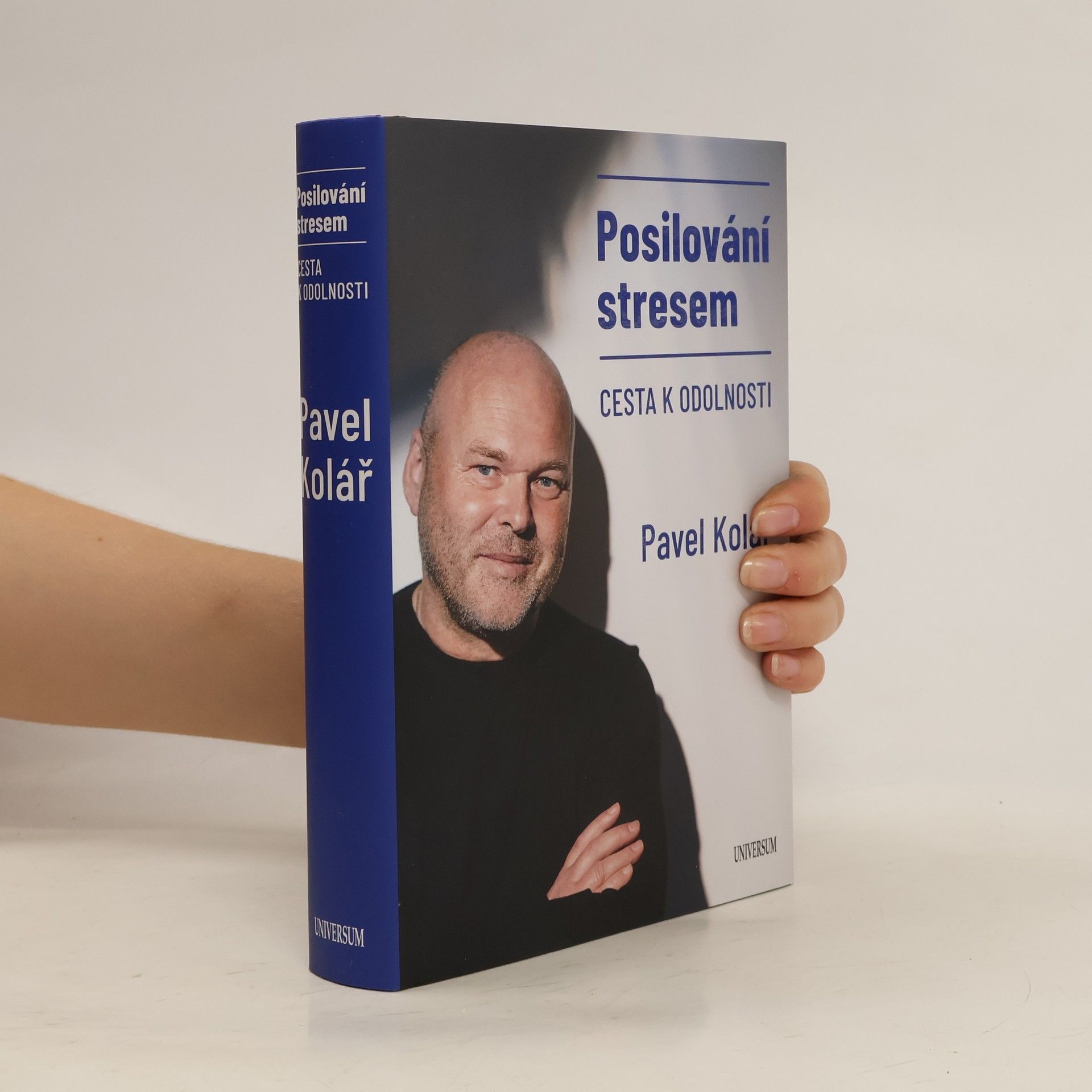 Pavel Kolář Posilování stresem: Cesta k odolnosti