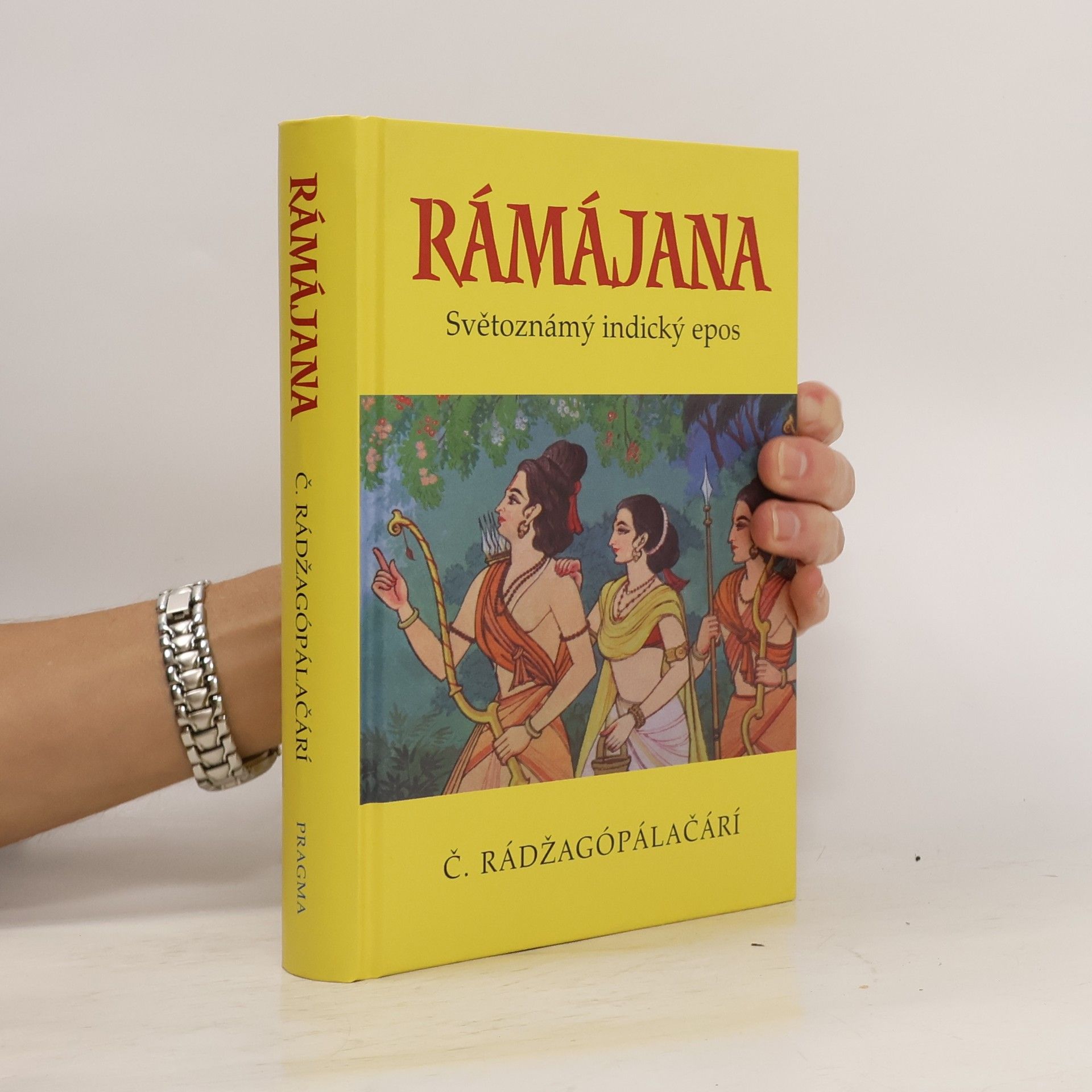C. Chakravarti Rajagopalachari Rámájana. Světoznámý indický epos
