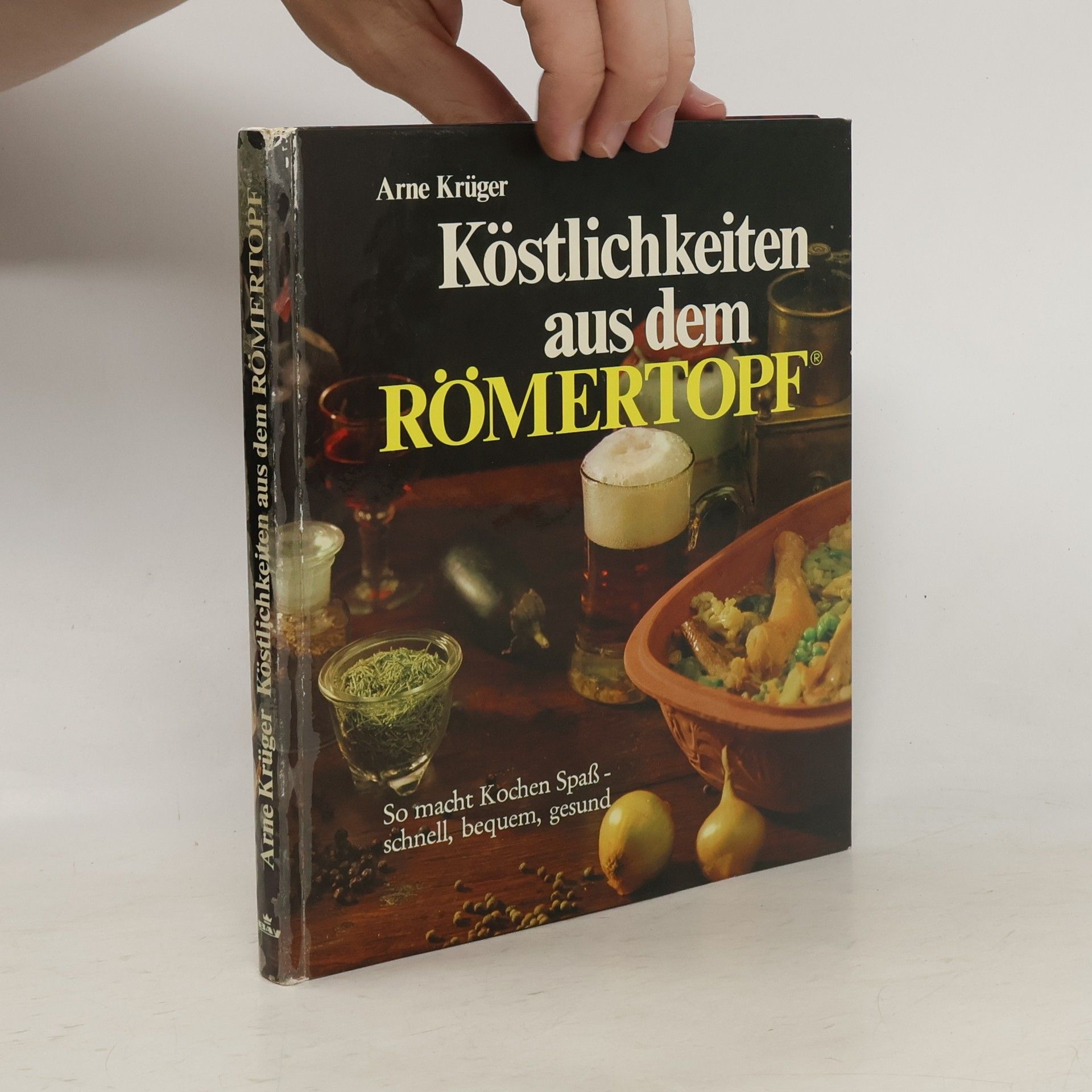 Arne Krüger Köstlichkeiten aus dem Römertopf