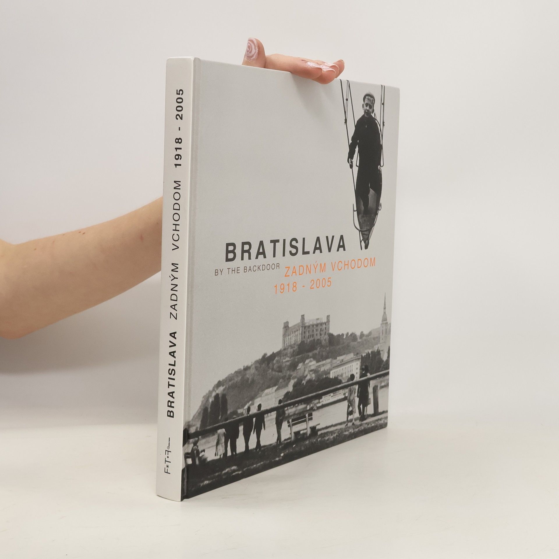 Autorenkollektiv Bratislava zadným vchodom 1918 - 2005