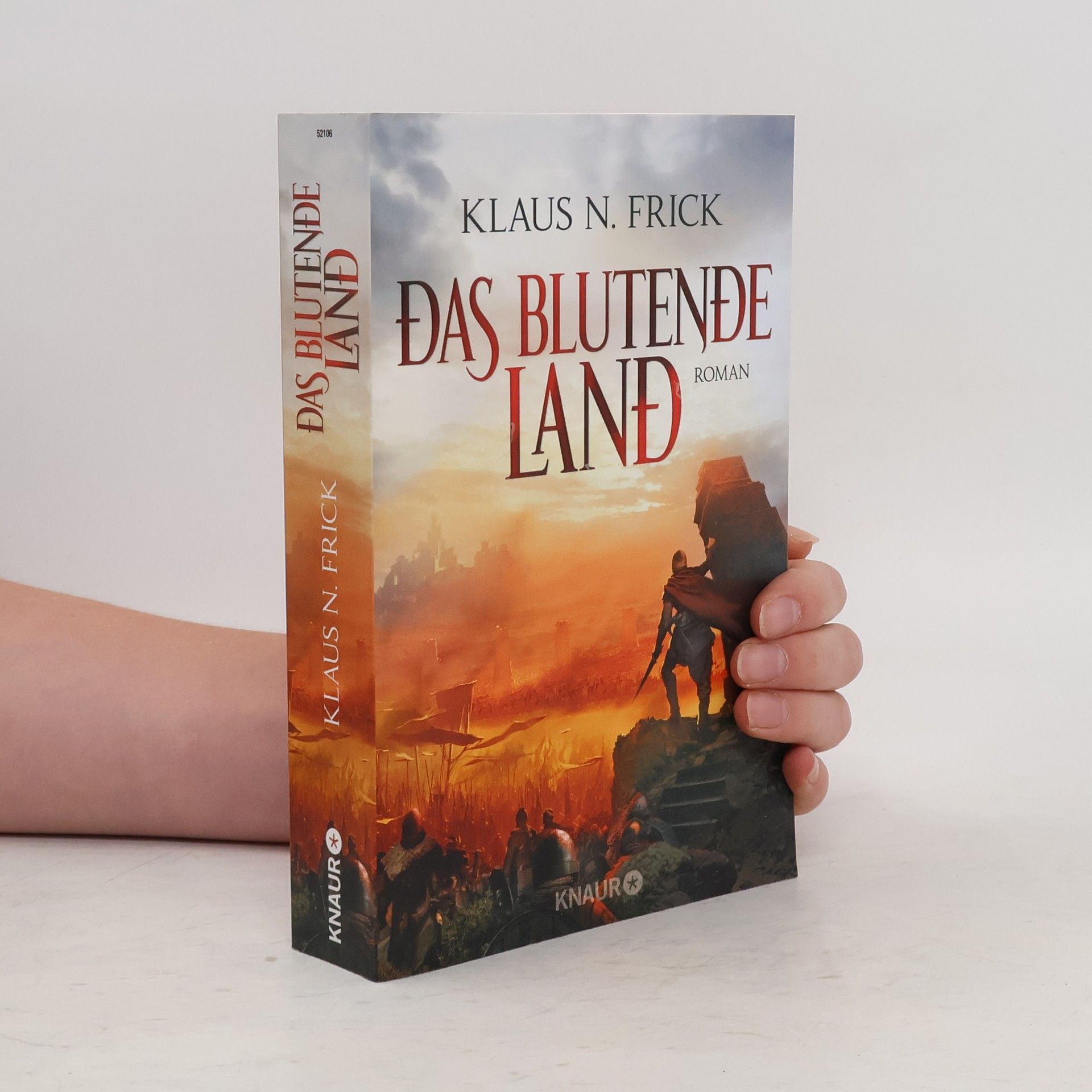 Klaus N. Frick Das blutende Land