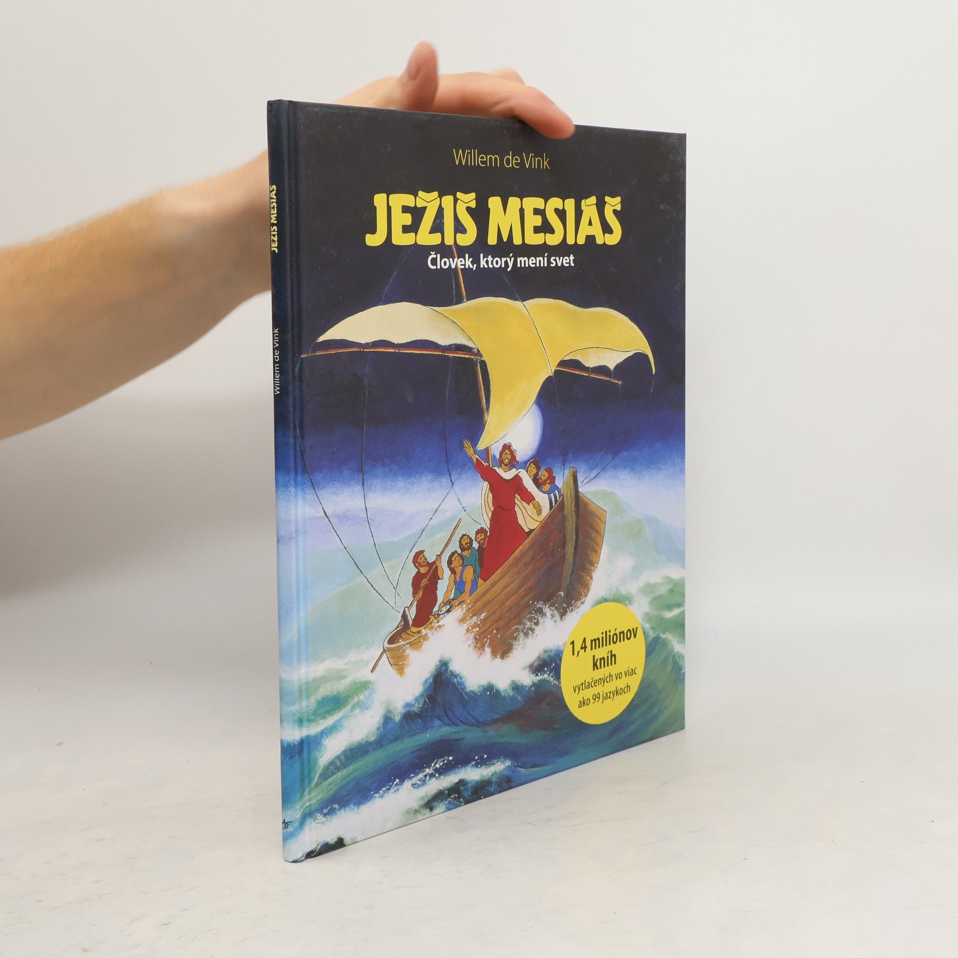 Willem de Wink Ježiš Mesiáš. Človek, ktorý mení svet.