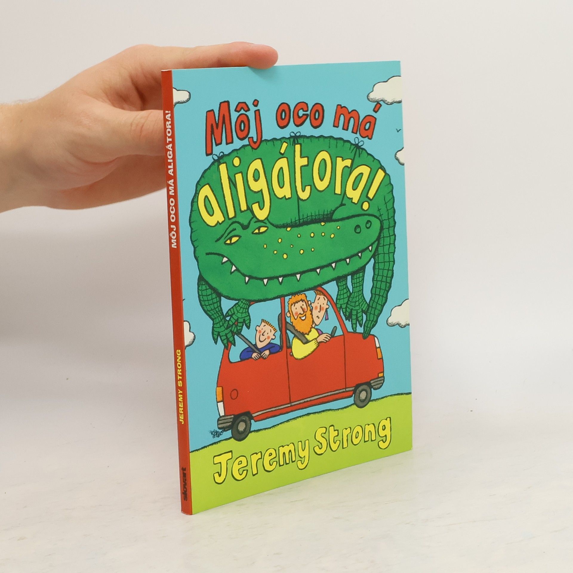 Jeremy Strong Môj oco má aligátora!