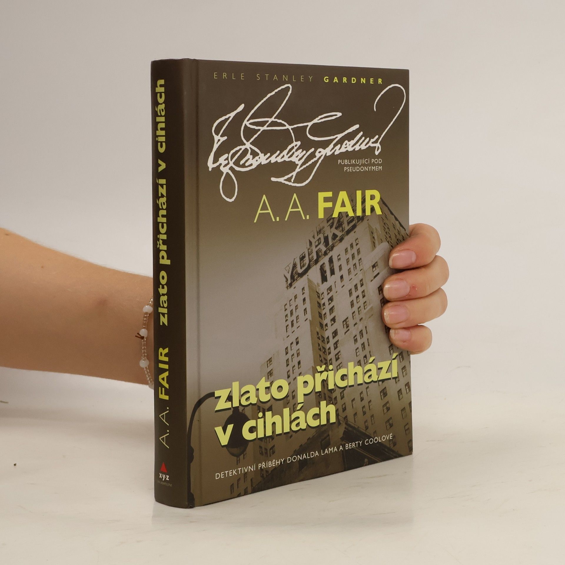 Fair A. A. Zlato přichází v cihlách