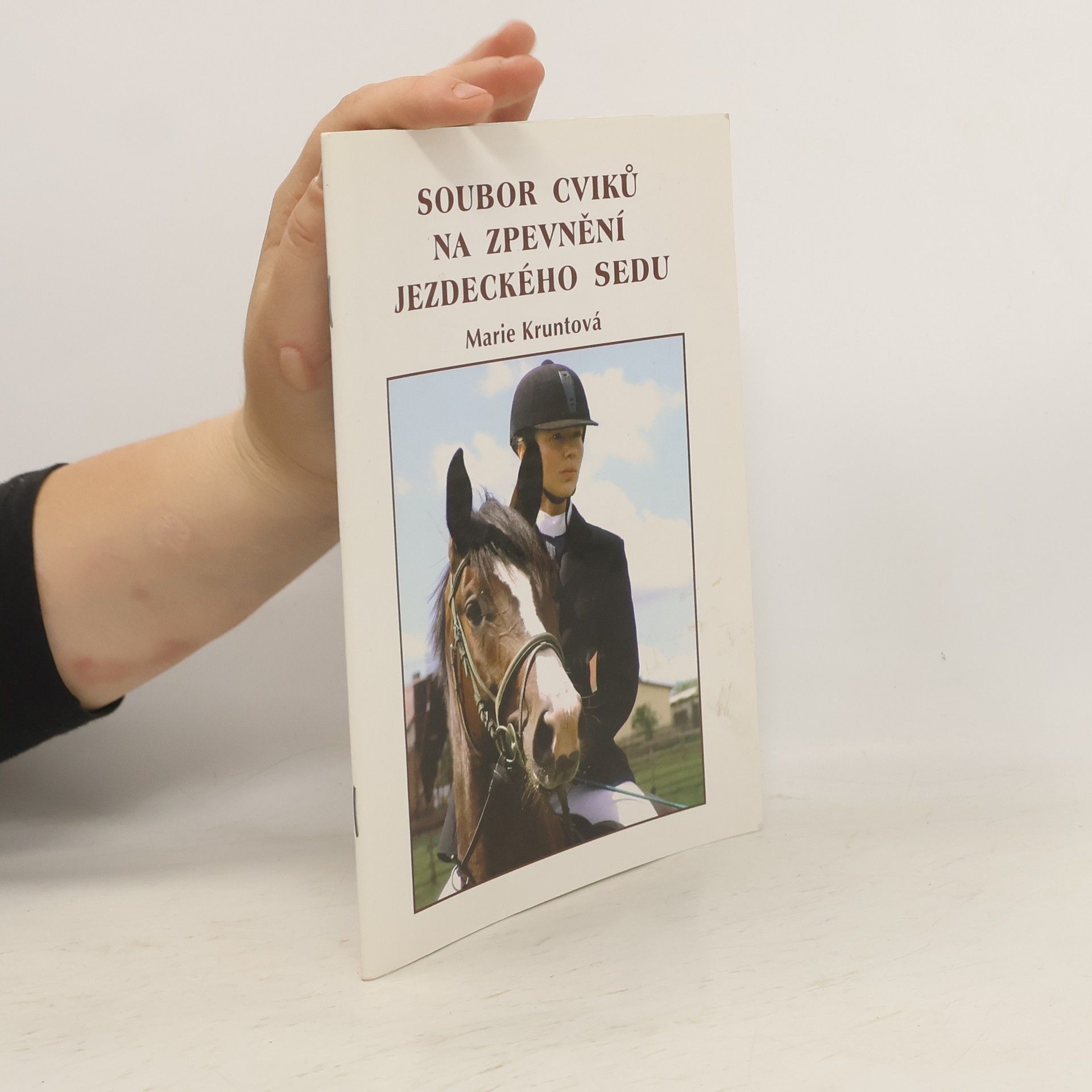 Marie Kruntová Soubor cviků na zpevnění jezdeckého sedu