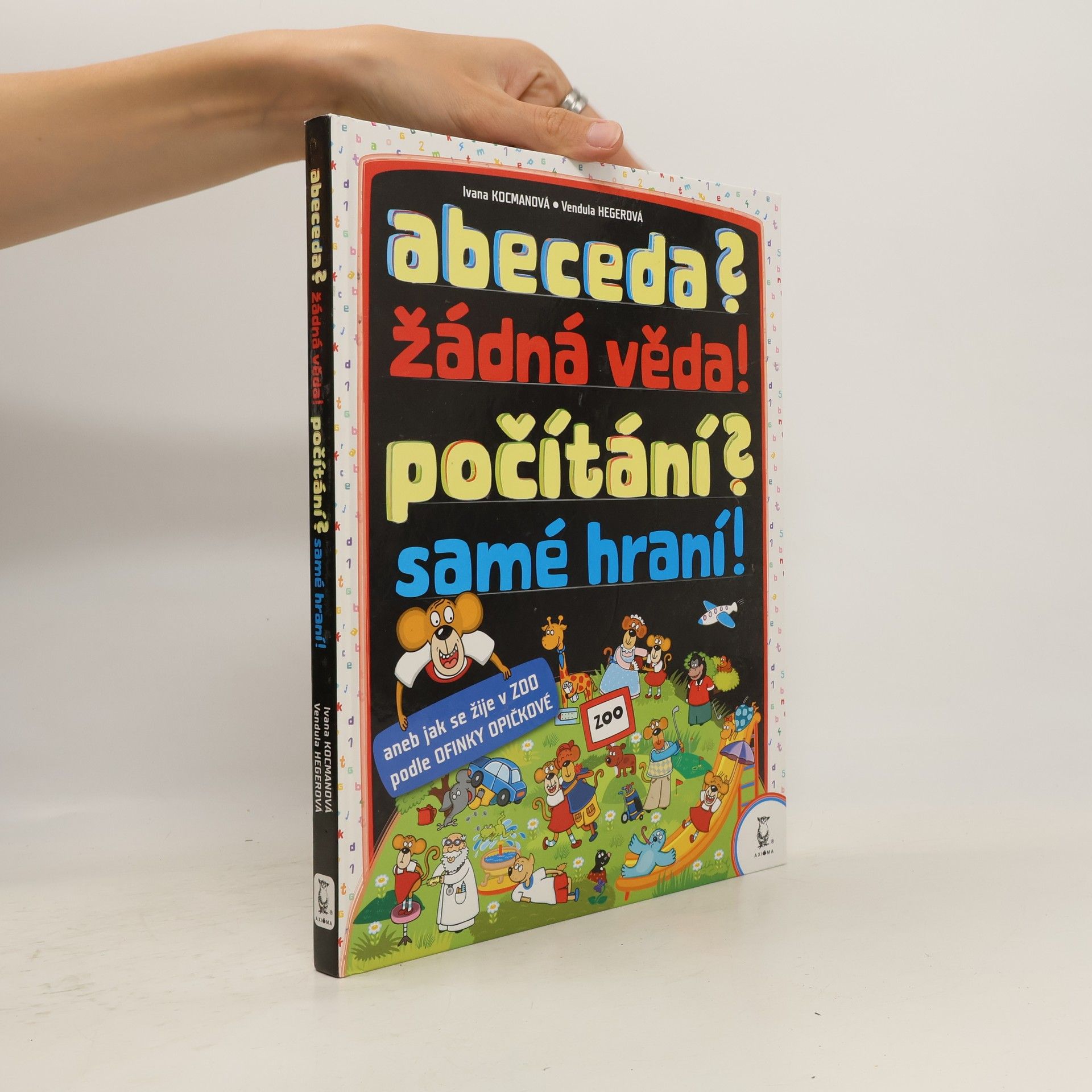 Ivana Kocmanová Abeceda? Žádná věda! Počítání? Samé hraní!