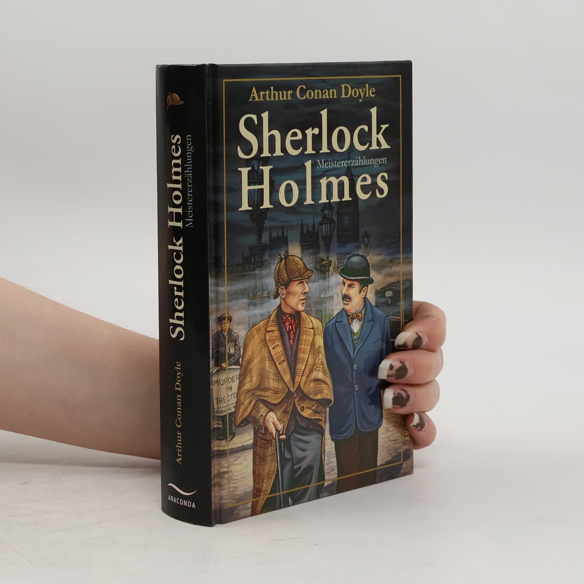 Arthur Conan Doyle Sherlock Holmes Meistererzählungen