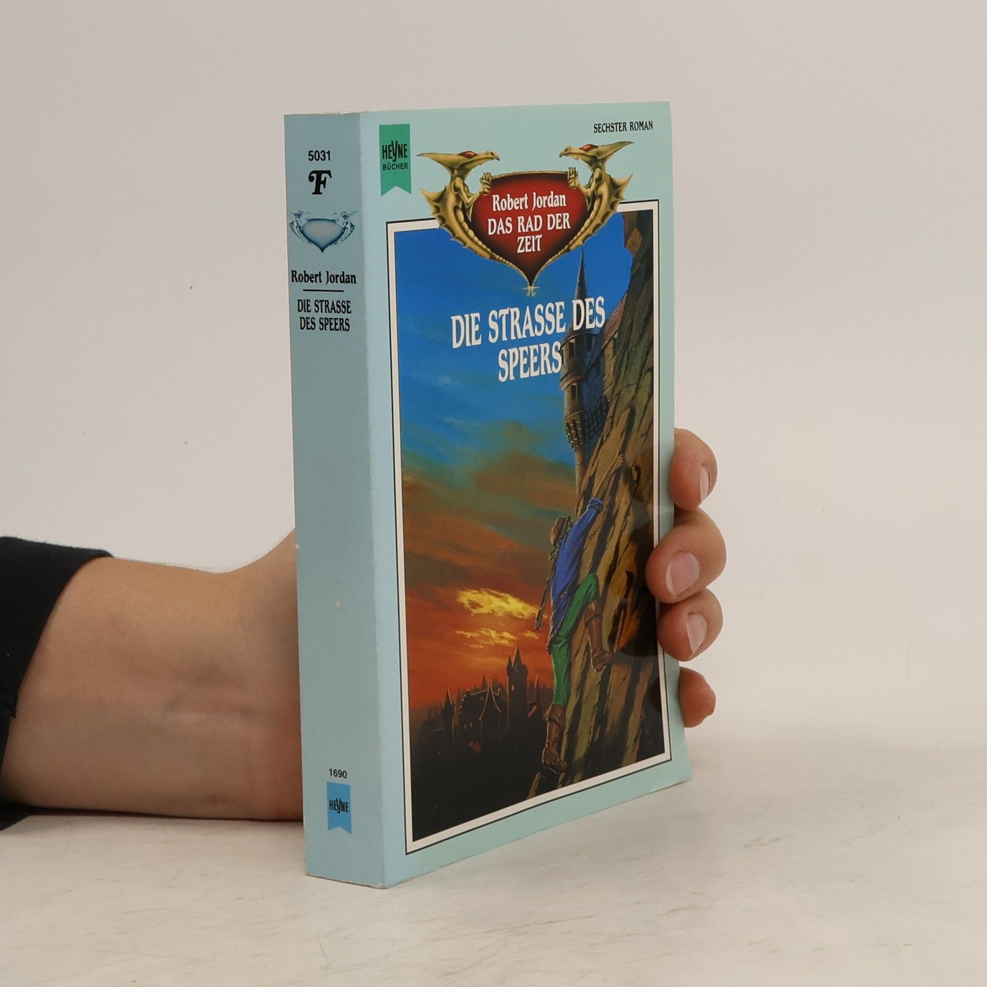 Robert Jordan Das Rad der Zeit 6. Die Strasse des Speers