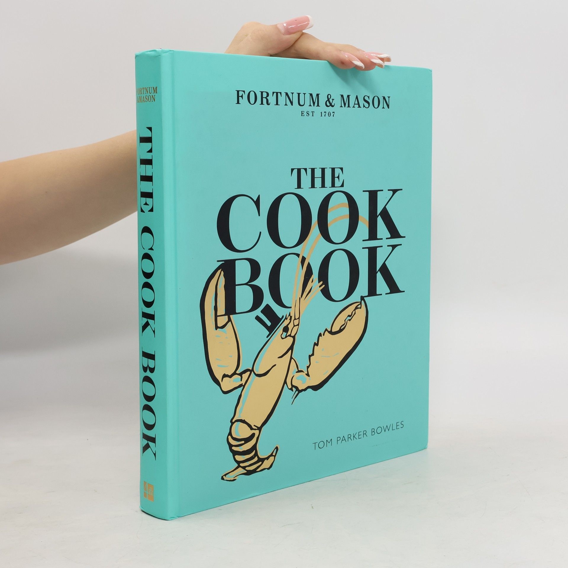 Tom Parker Bowles The Cook Book - Fortnum & Mason