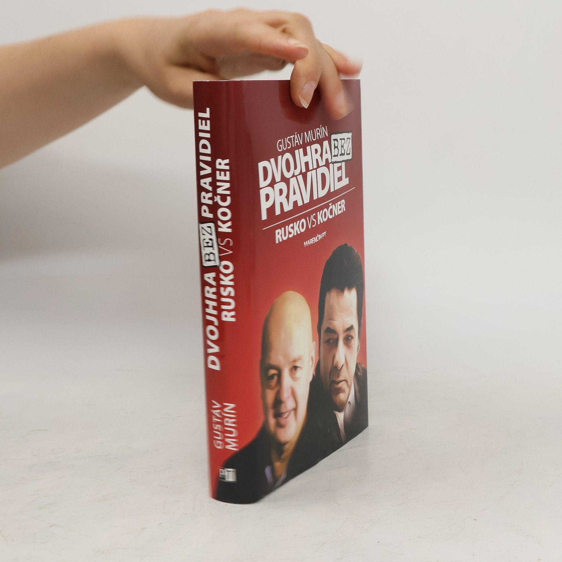 Gustáv Murín Dvojhra bez pravidiel: Pavol Rusko vs Marian Kočner