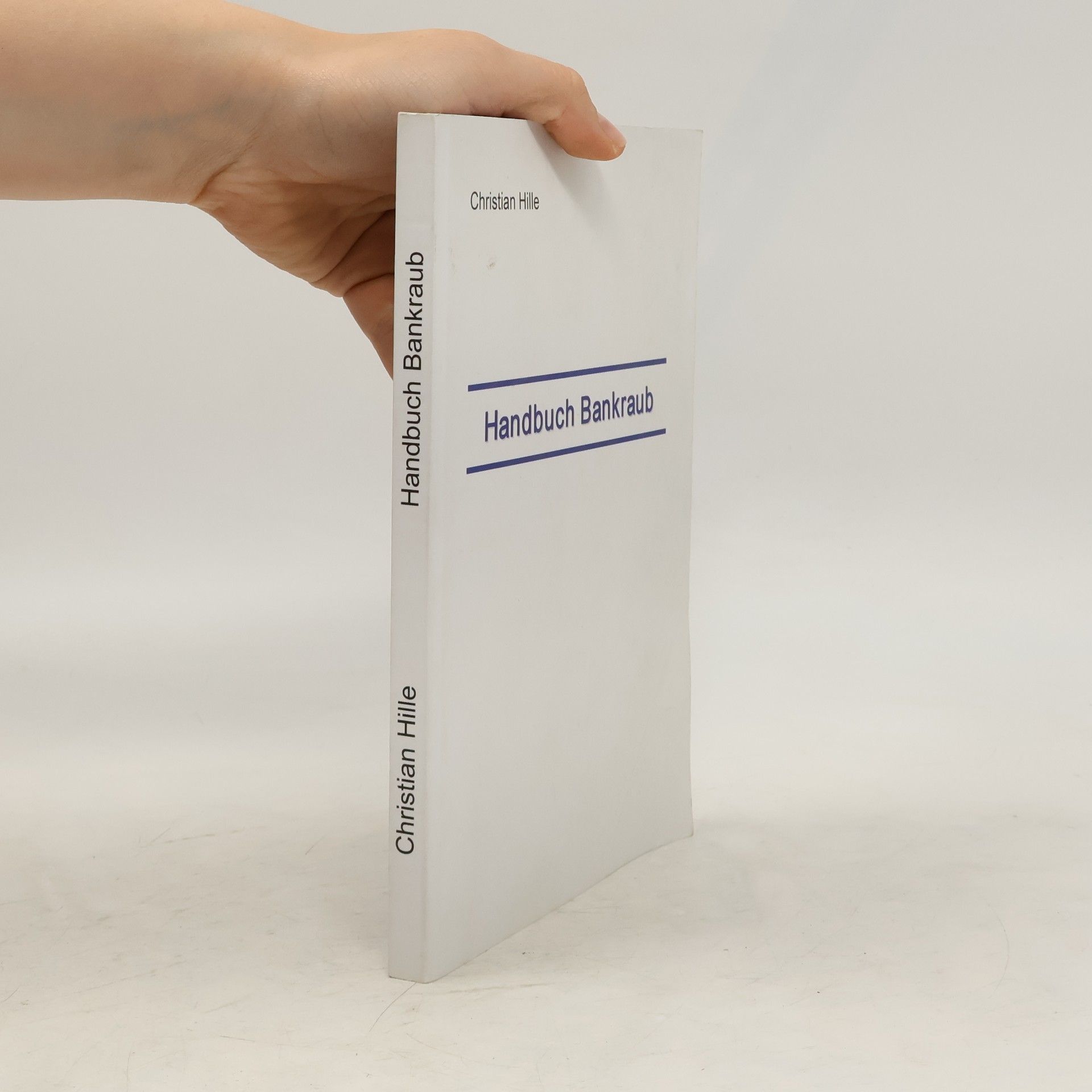 Christian Hille Handbuch Bankraub