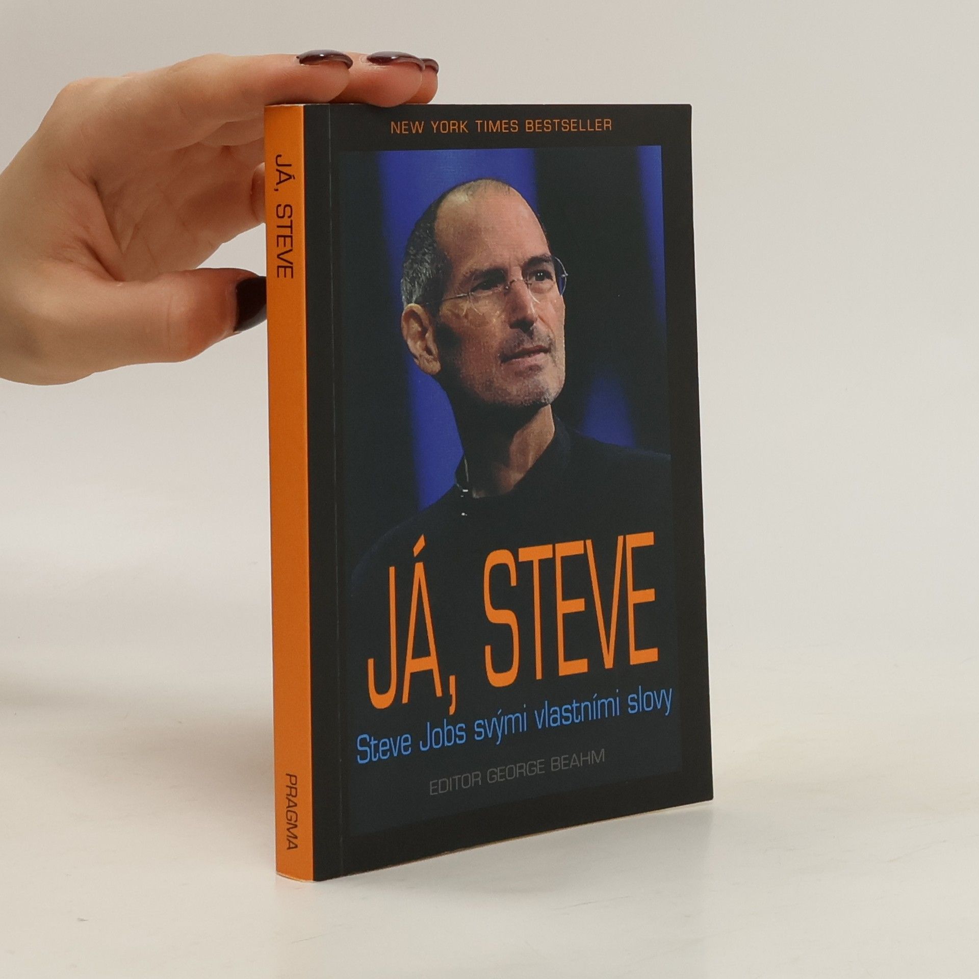 Steven Jobs Já, Steve. Steve Jobs vlastními slovy