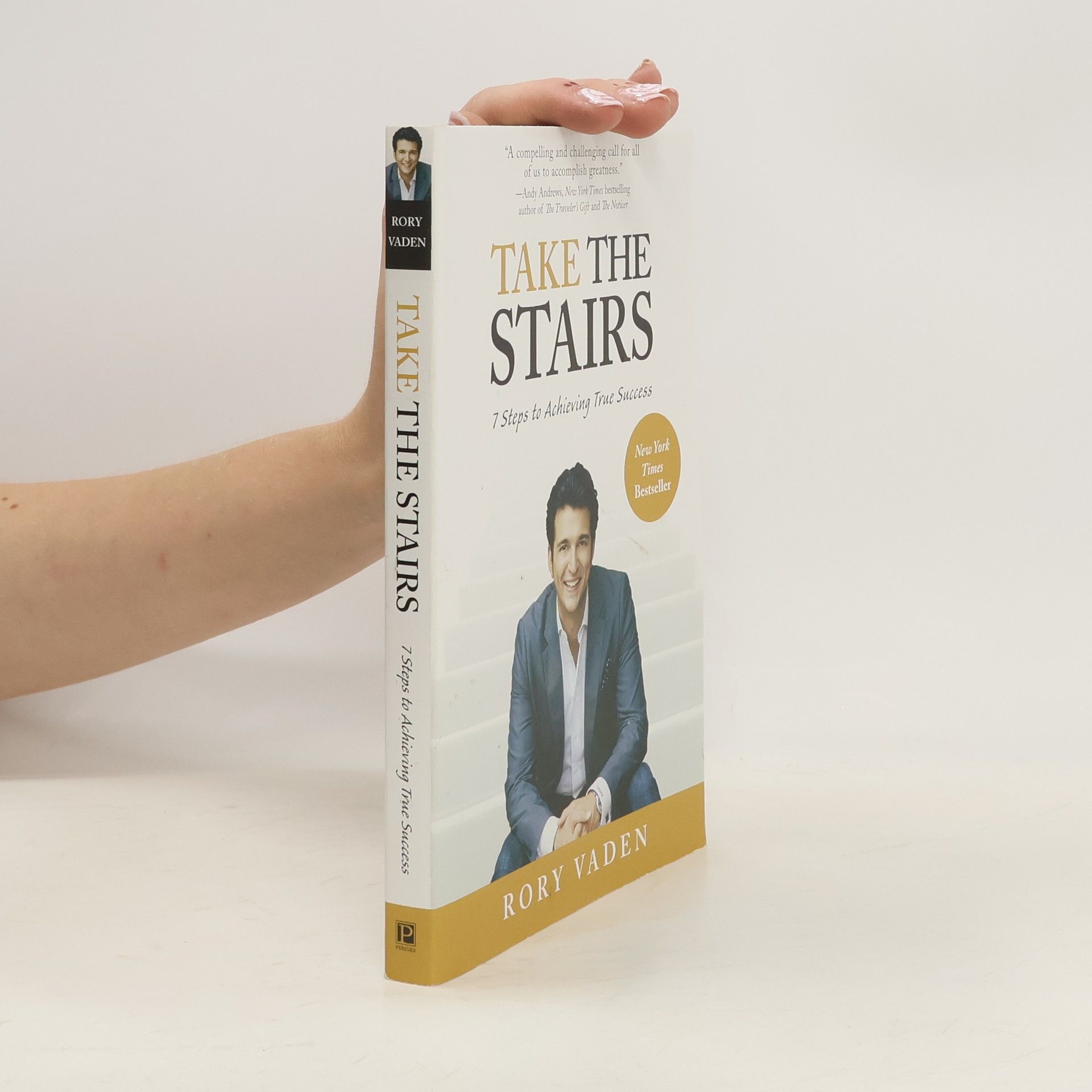 Rory Vaden Take the Stairs