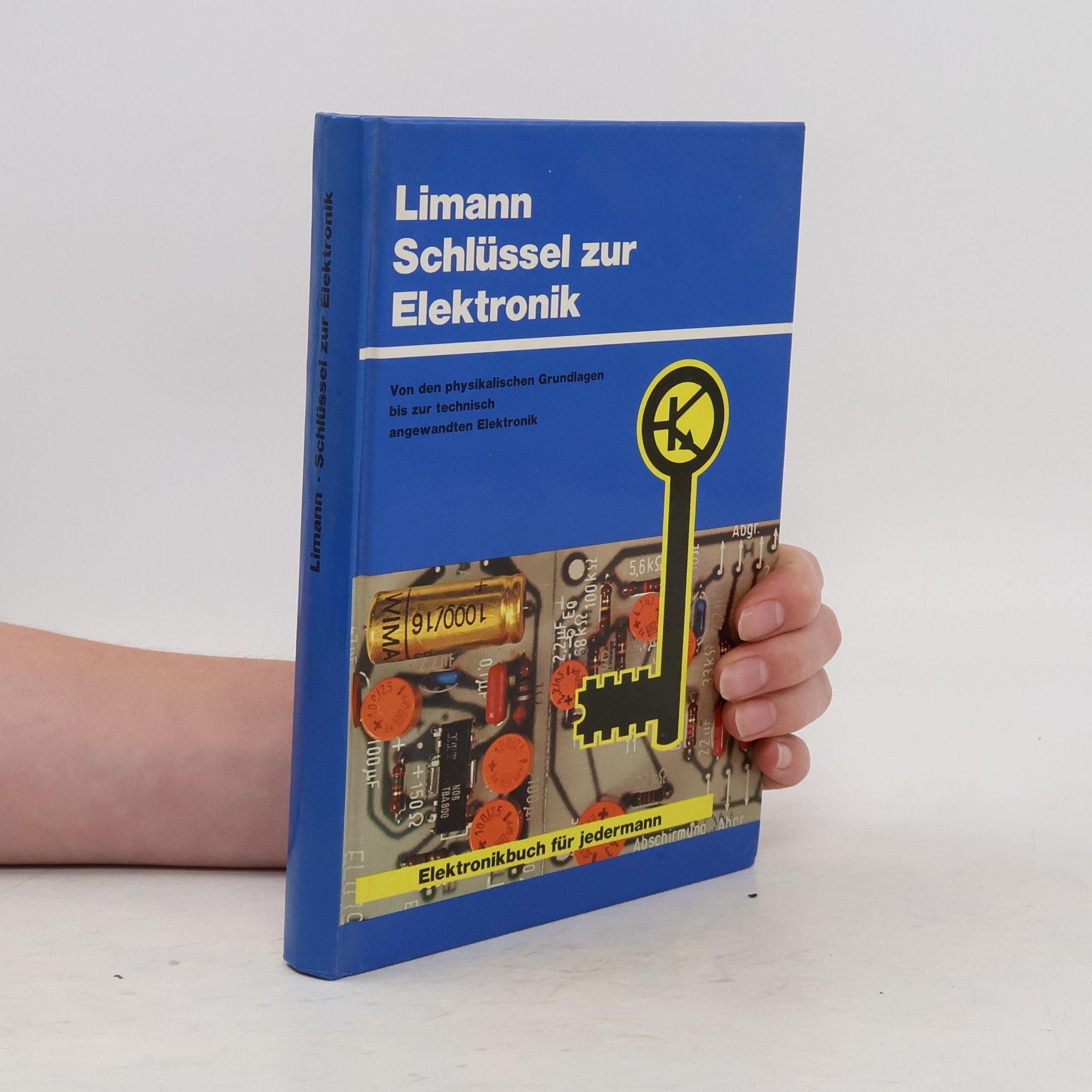 Otto Limann Schlüssel zur Elektronik