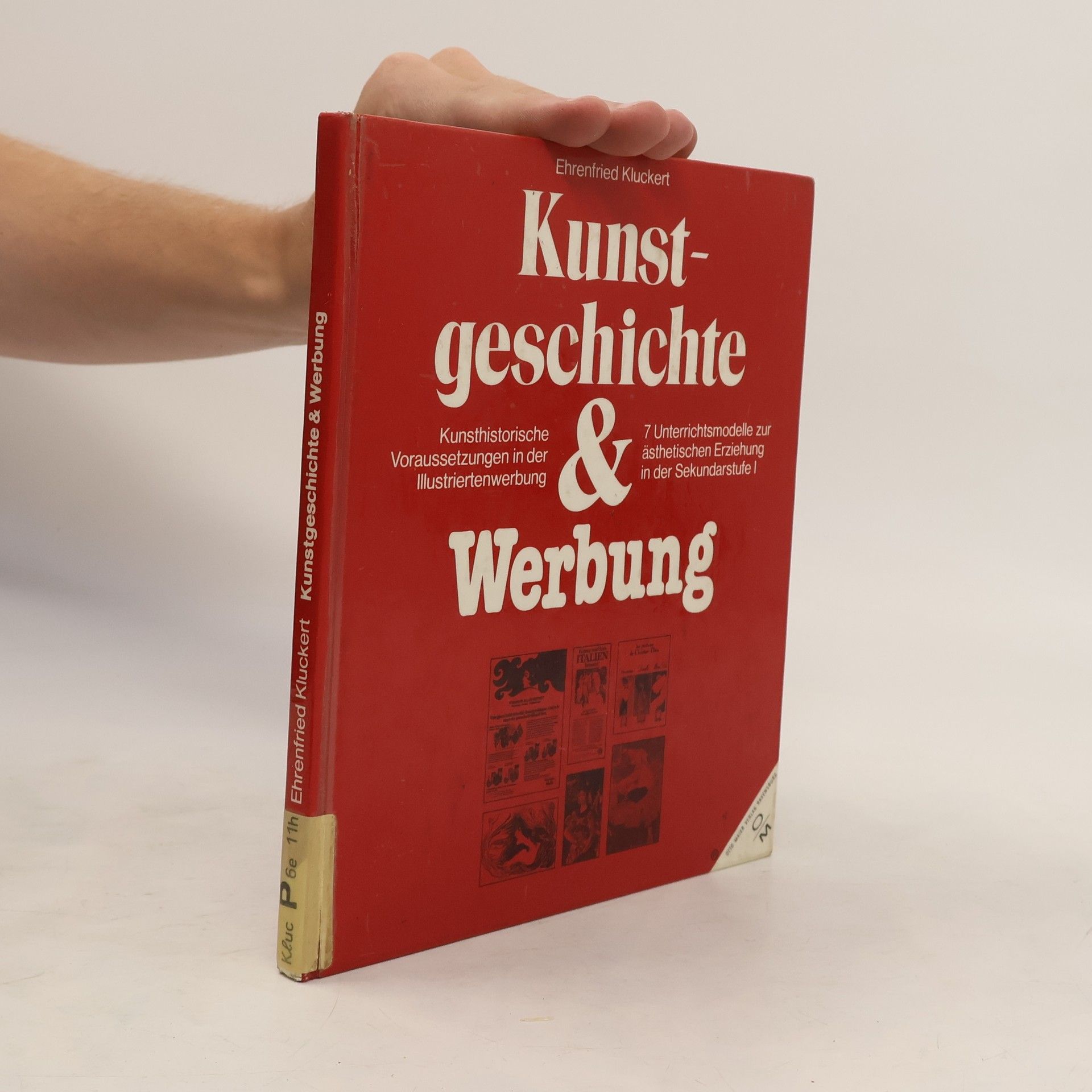 Ehrenfried Kluckert Kunstgeschichte und Werbung