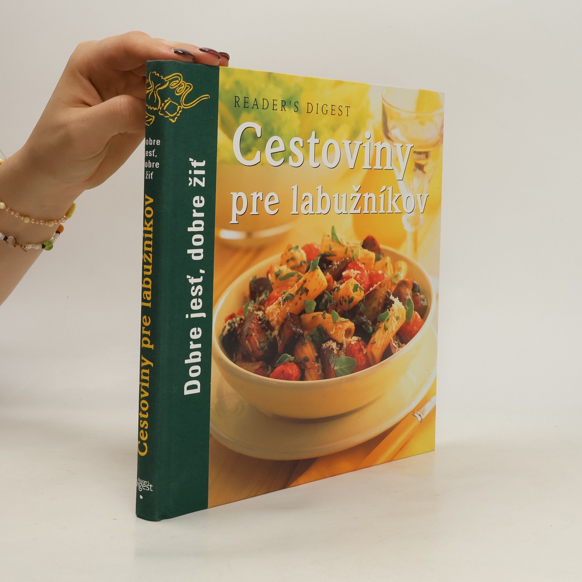 Autores varios Reader's Digest: Cestoviny pre labužníkov