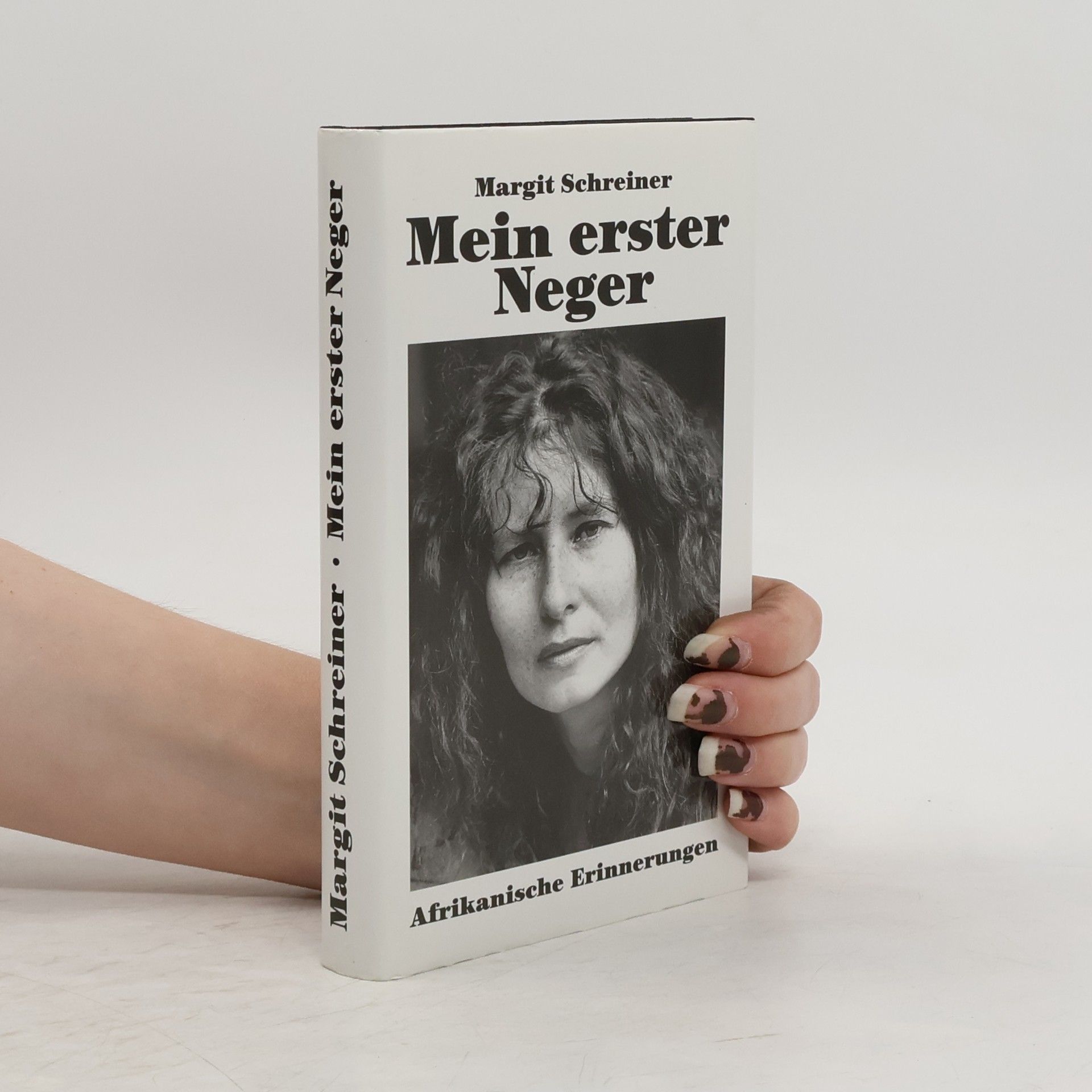 Margit Schreiner Mein erster Neger