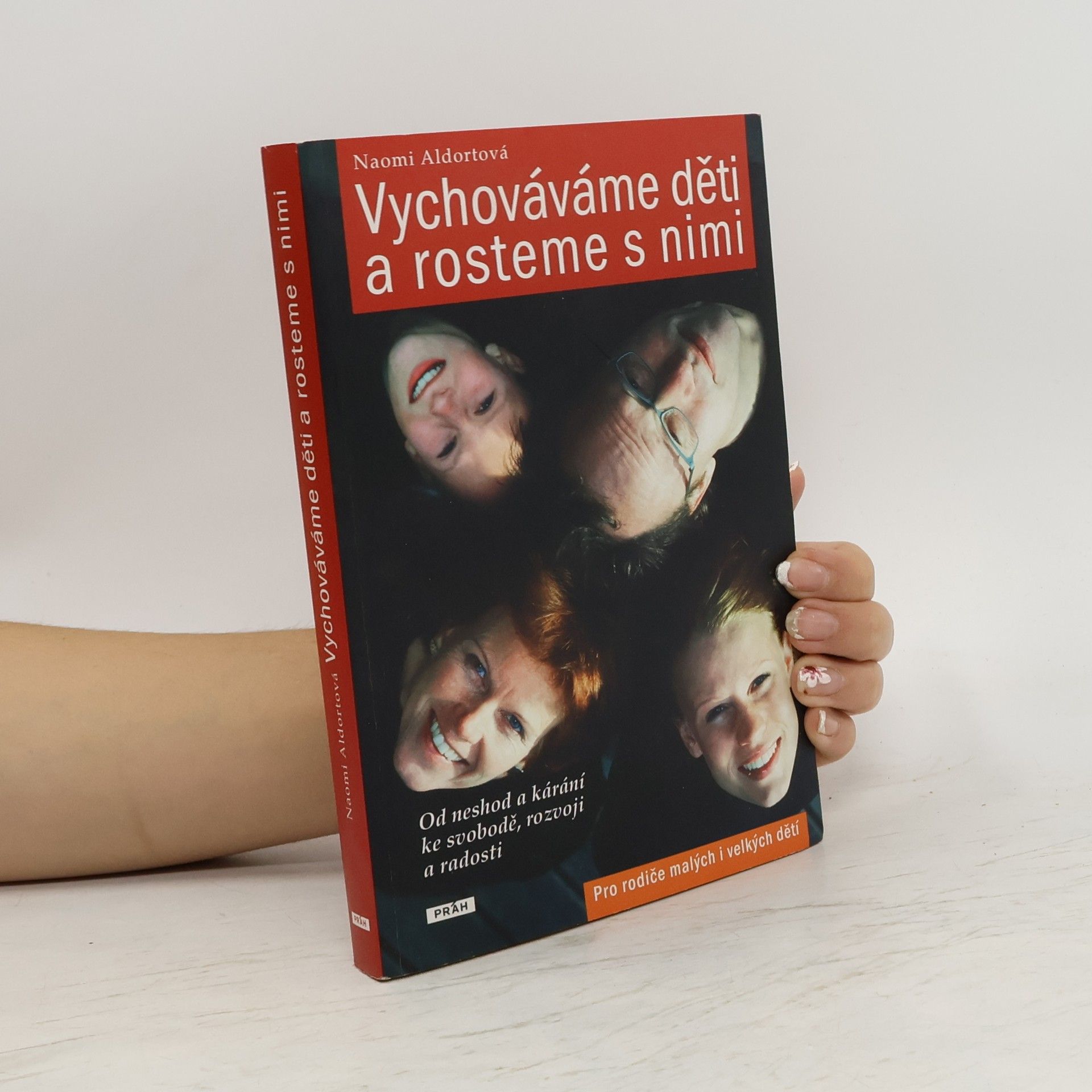 Naomi Aldort Vychováváme děti a rosteme s nimi