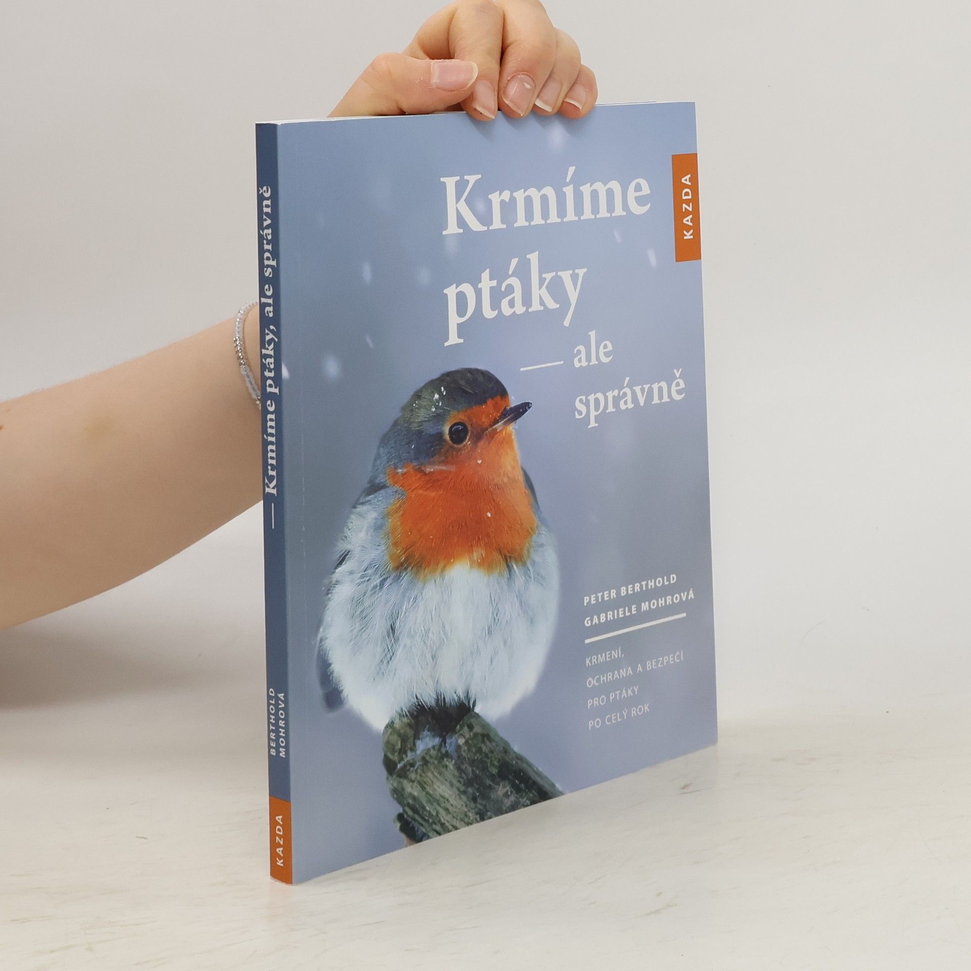 Peter Berthold Krmíme ptáky, ale správně