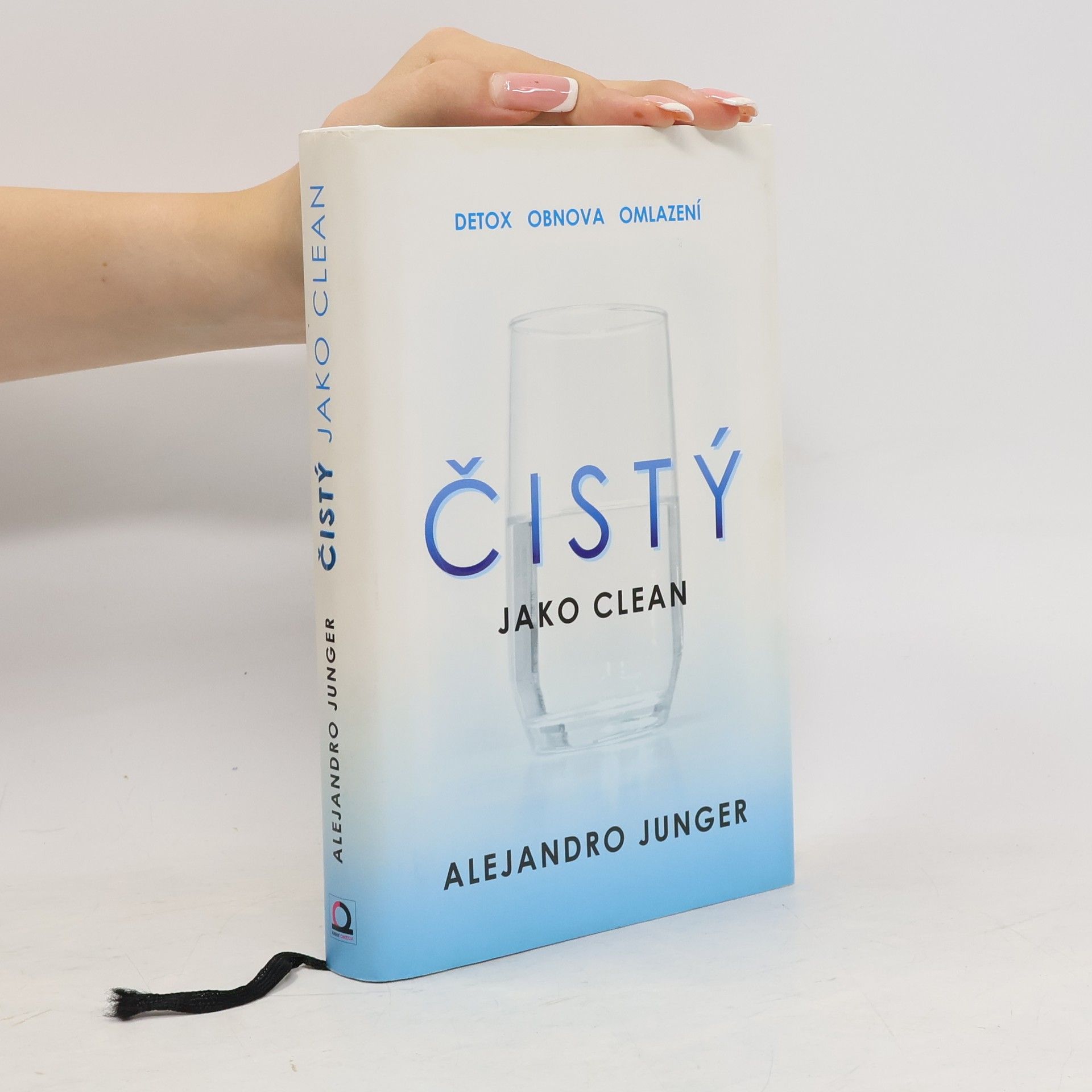 Alejandro Junger Čistý jako clean. Detox, obnova, omlazení