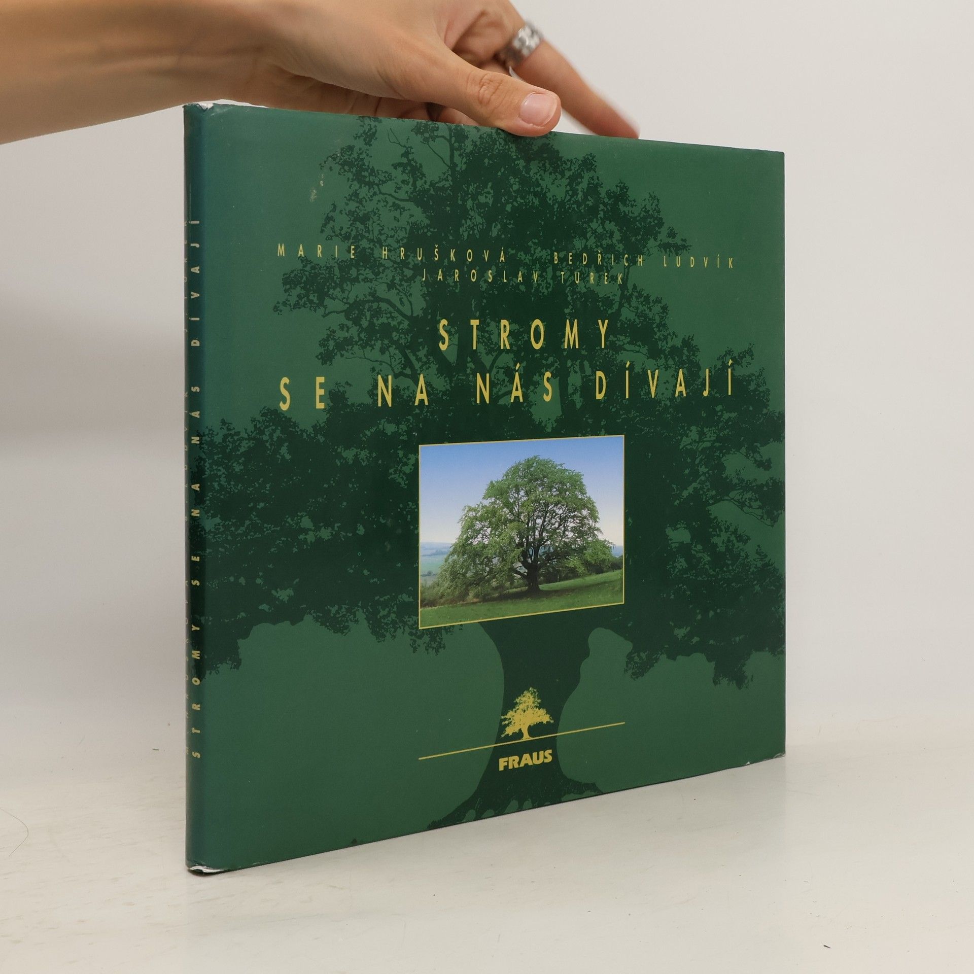 Marie Hrušková Stromy se na nás dívají