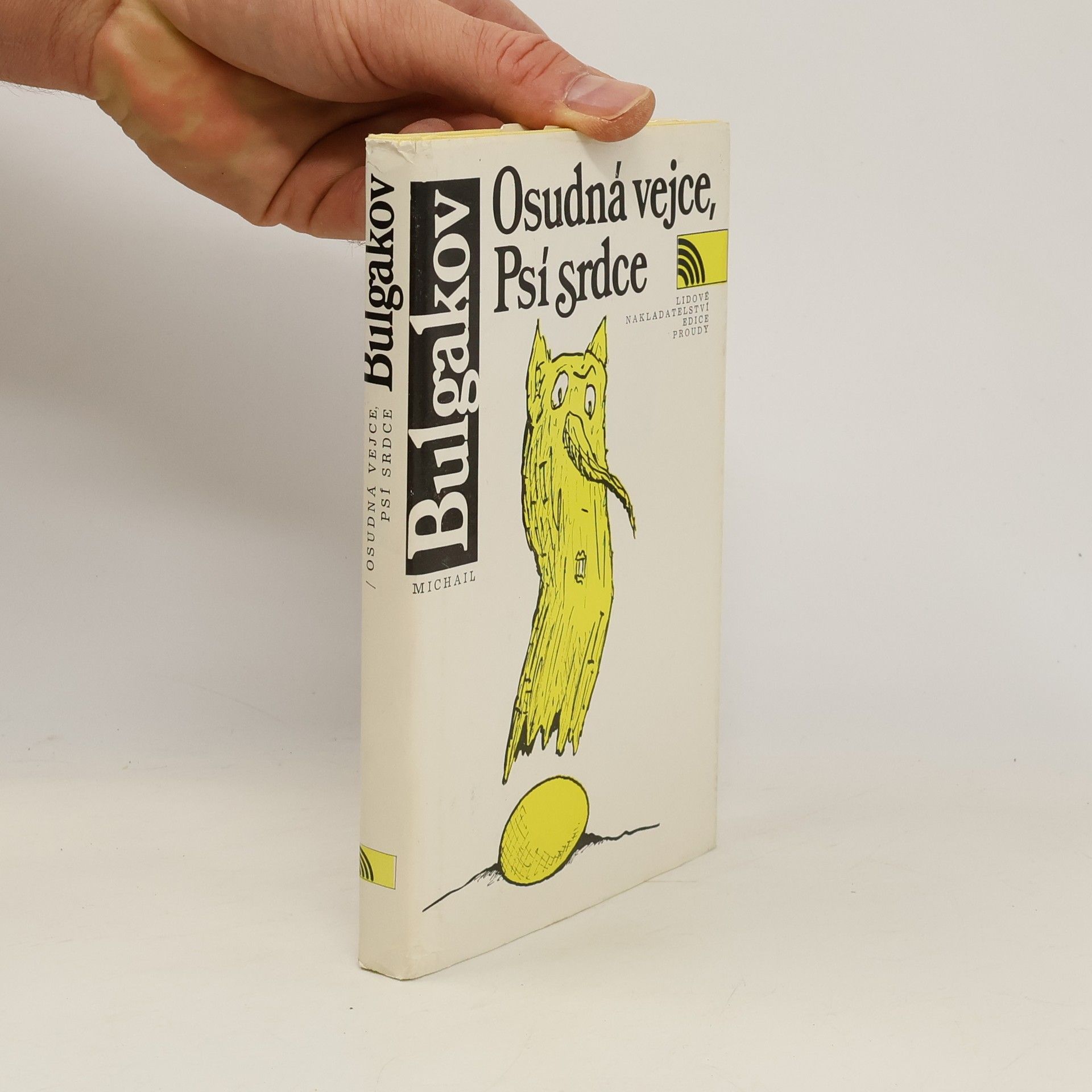 Michail Afanasievič Bulgakov Osudná vejce. Psí srdce