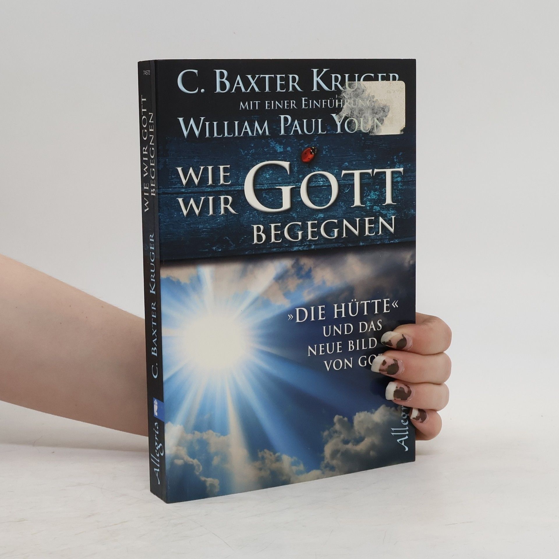 C. Baxter Kruger Wie wir Gott begegnen