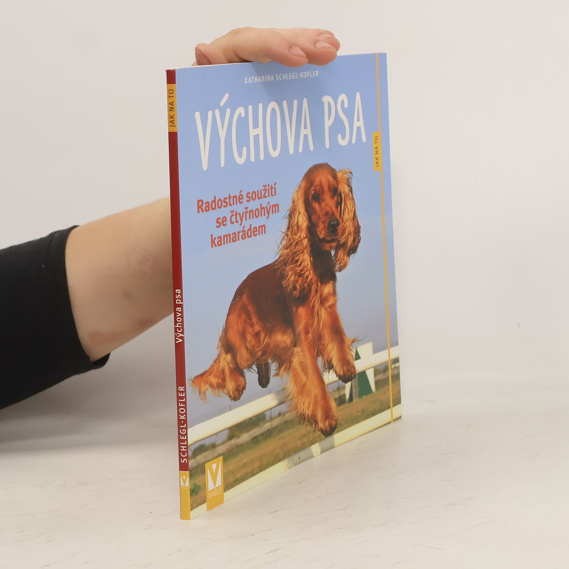 Katharina Schleg Kofler Výchova psa