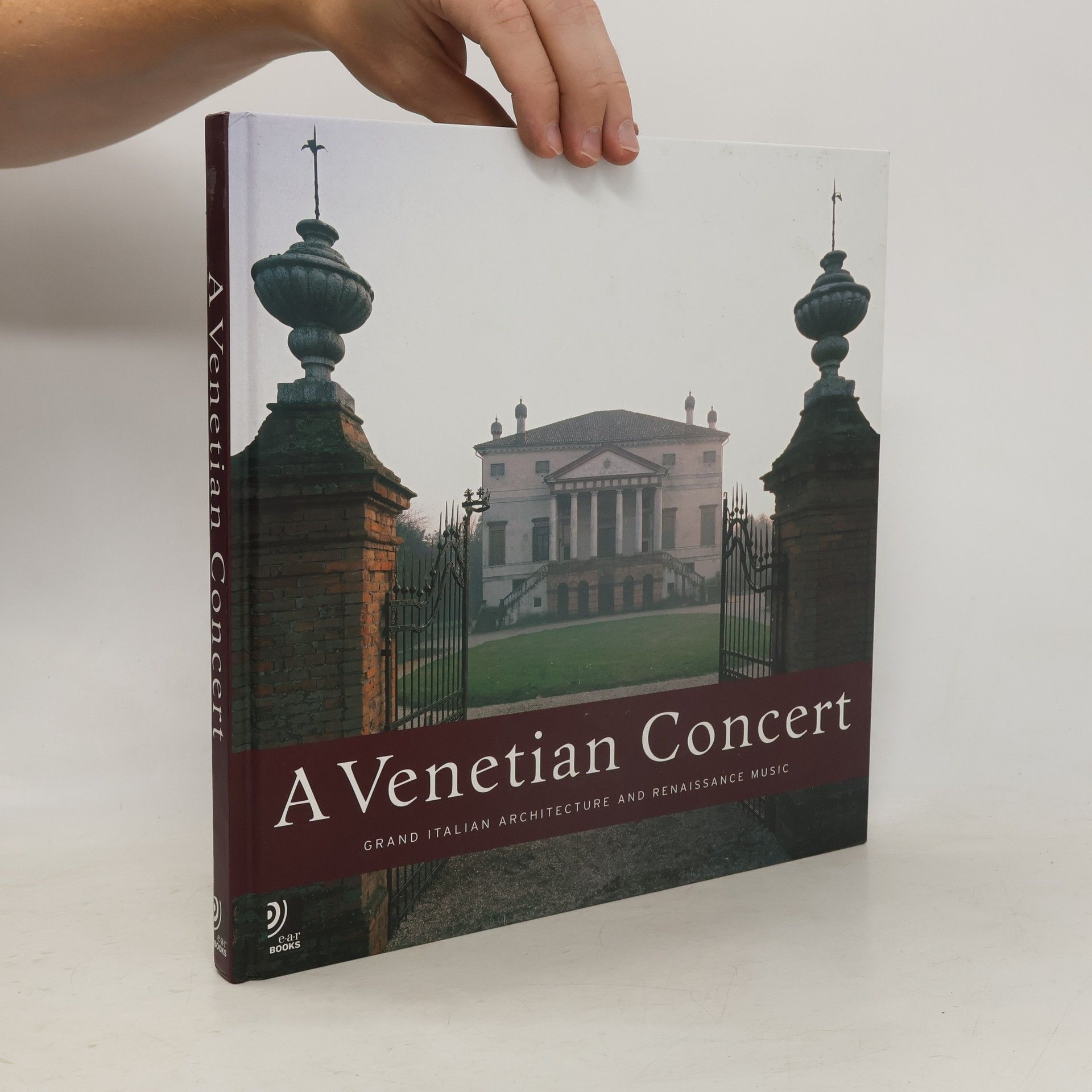 Collective A Venetian Concert. Grand Italian Architecture and Renaissance Music