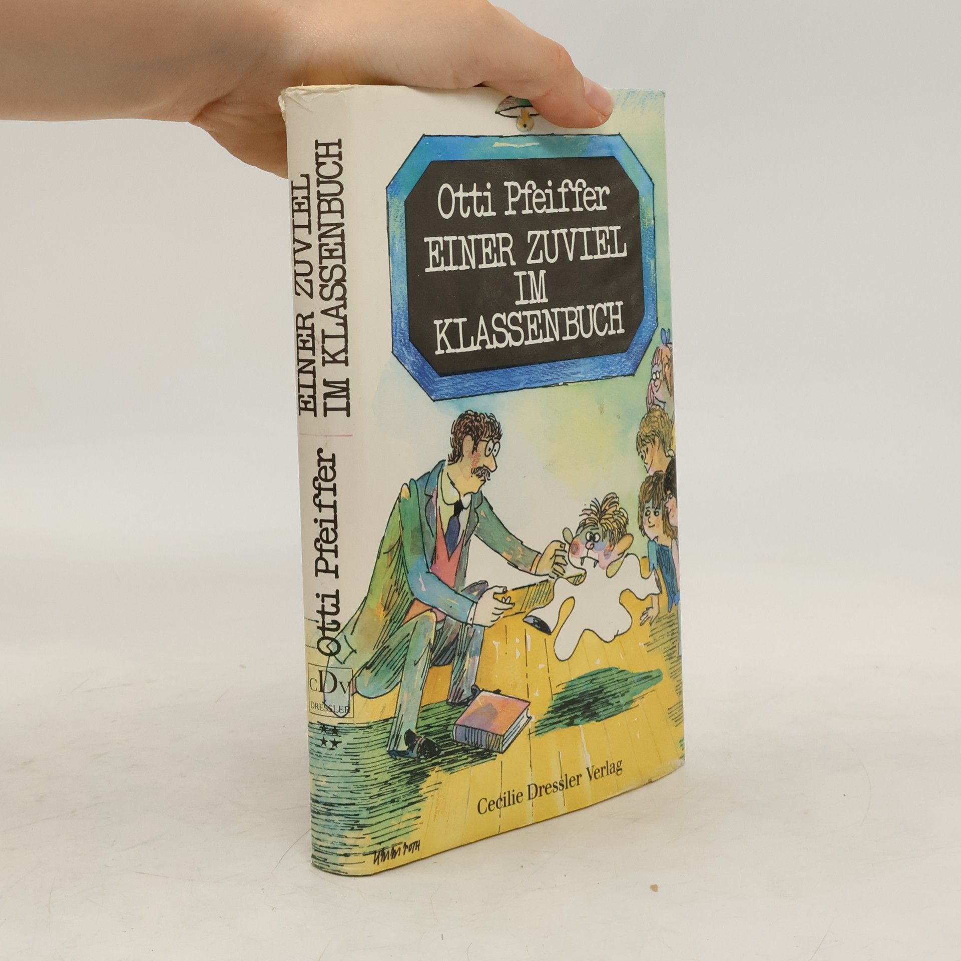 Otti Pfeiffer Einer Zuviel im Klassenbuch