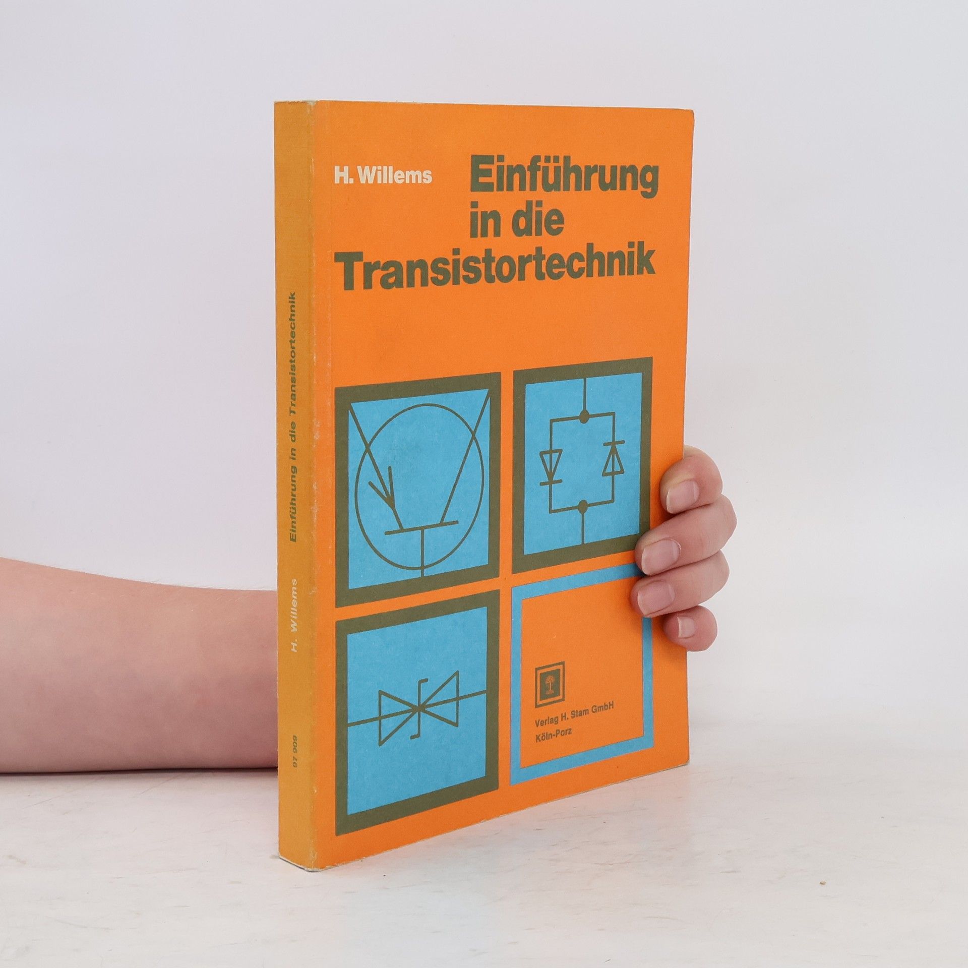 Helmut Willems Einführung in die Transistortechnik