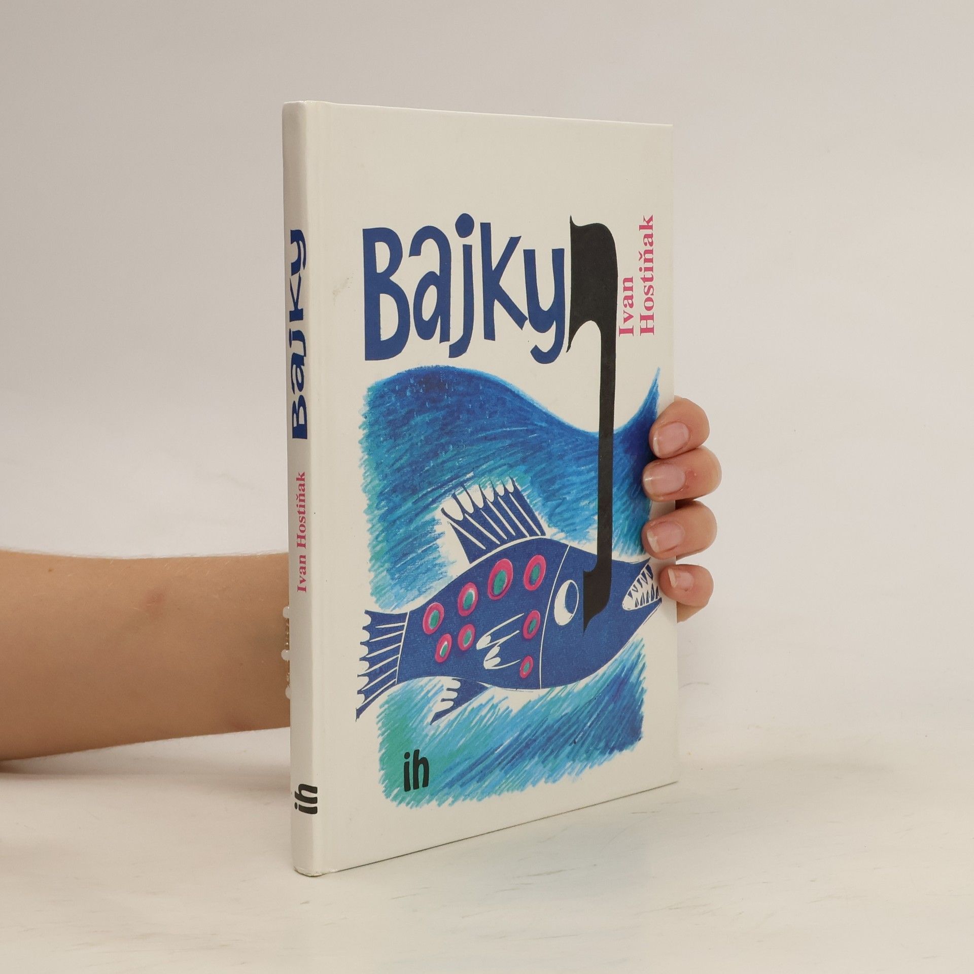 Ivan Hostiňak Bajky