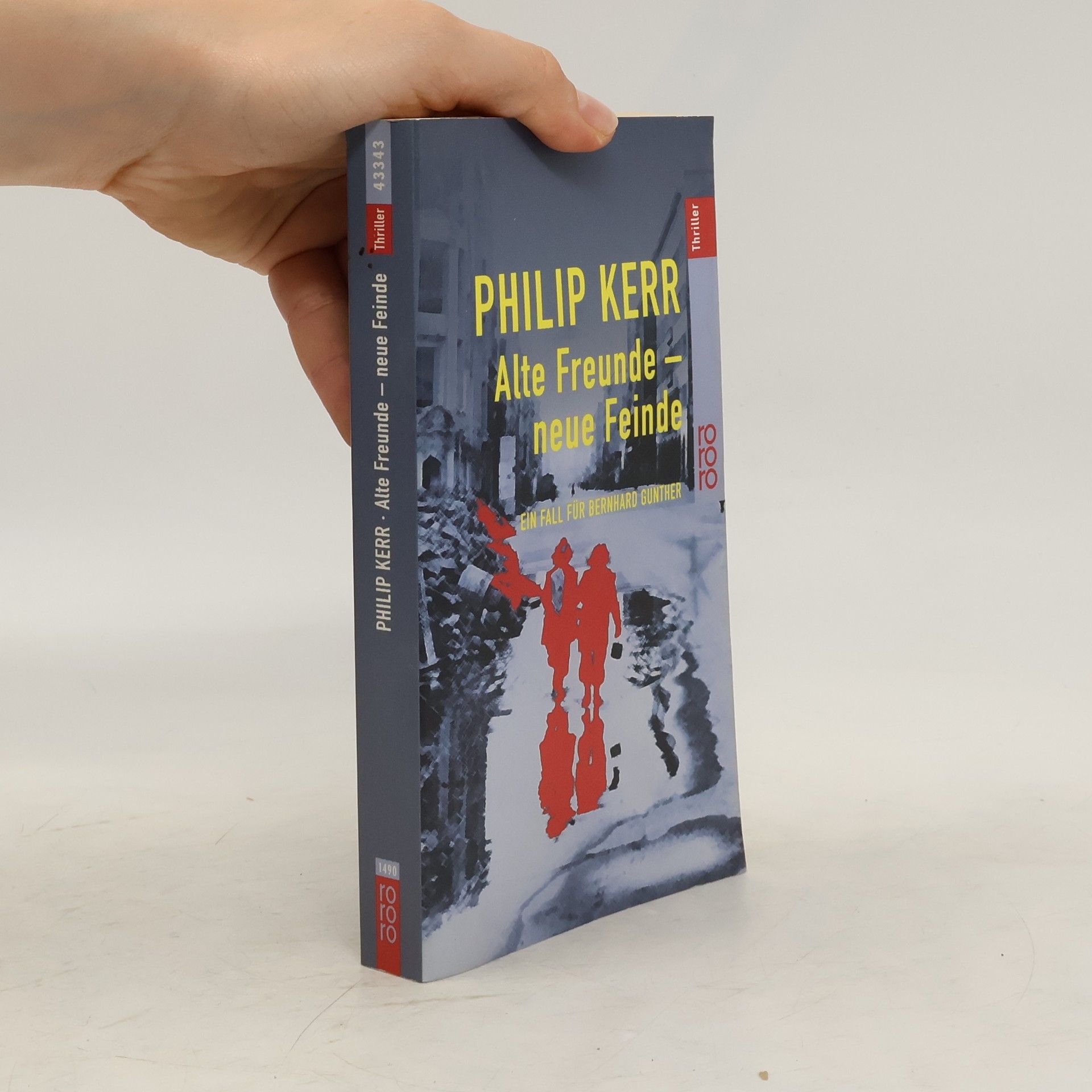 Philip Kerr Alte Freunde - neue Feinde