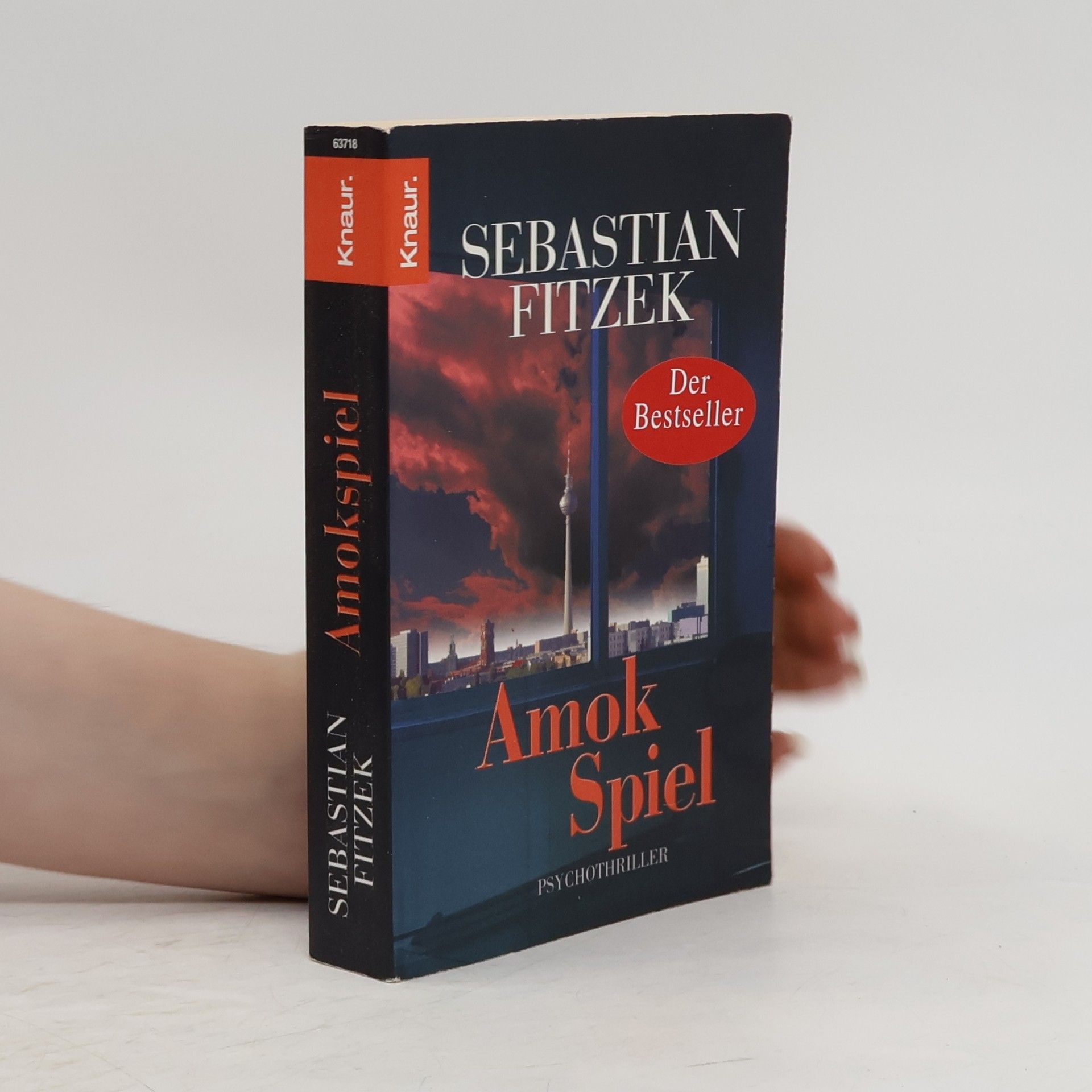 Sebastian Fitzek Amokspiel : Psychothriller