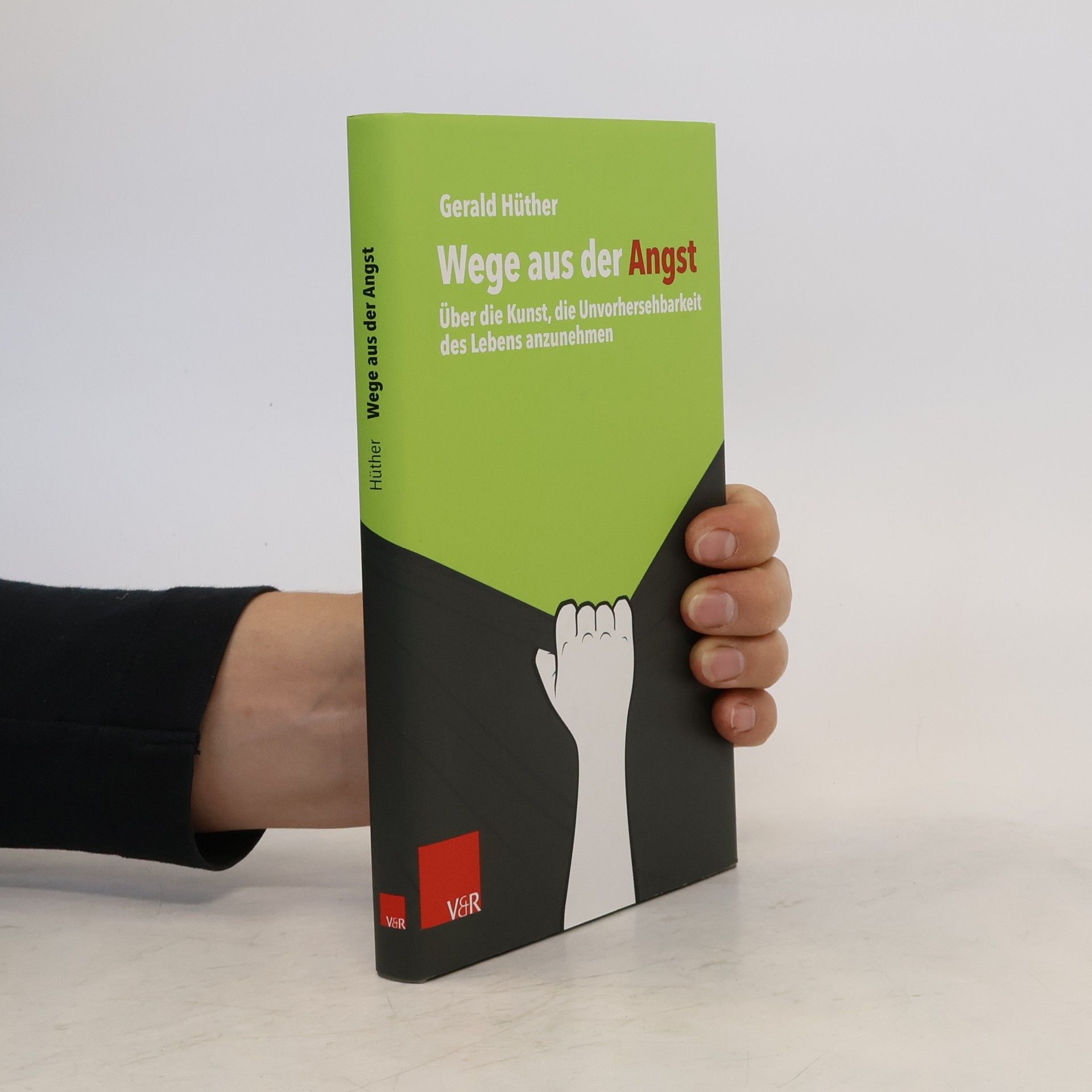 Gerald Hüther Wege aus der Angst