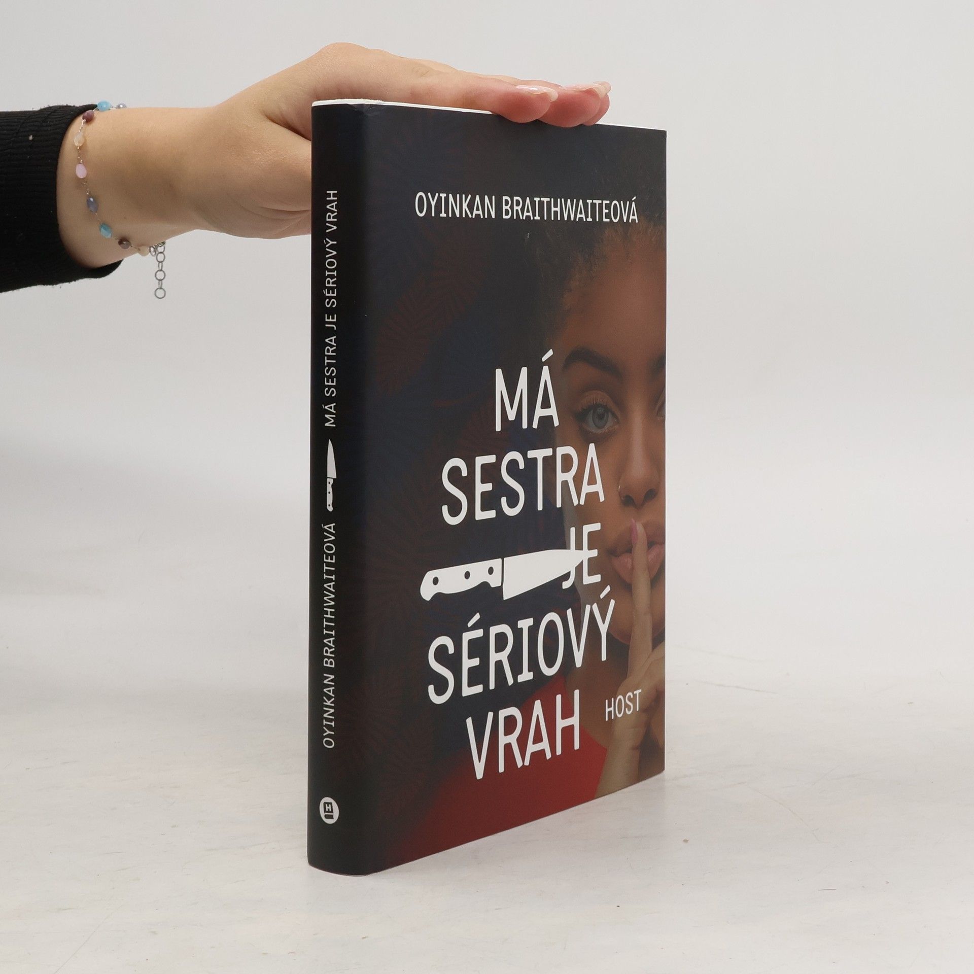 Oyinkan Braithwaite Má sestra je sériový vrah
