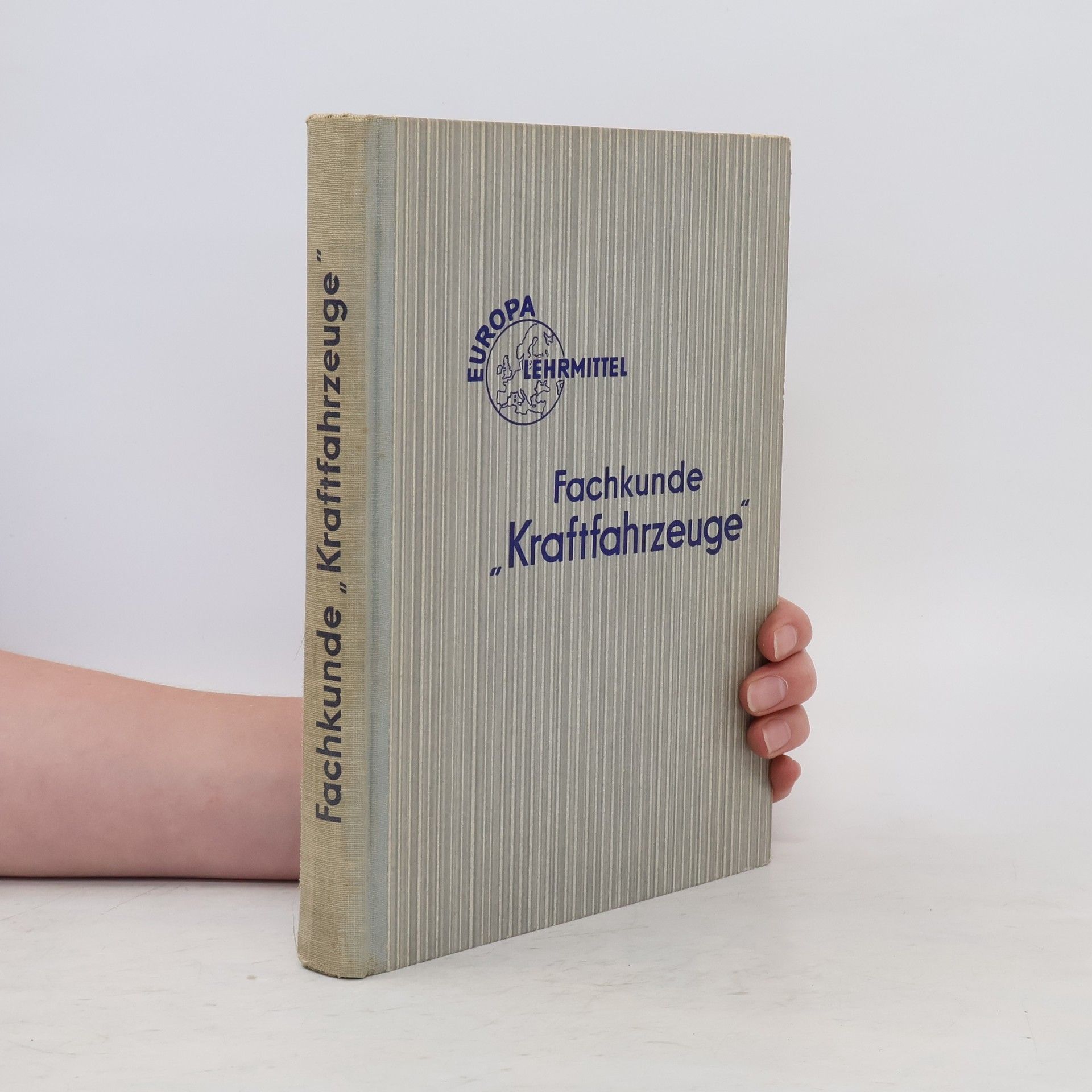 A. Leyensetter Fachkunde für Kraftfahrzeugmechaniker