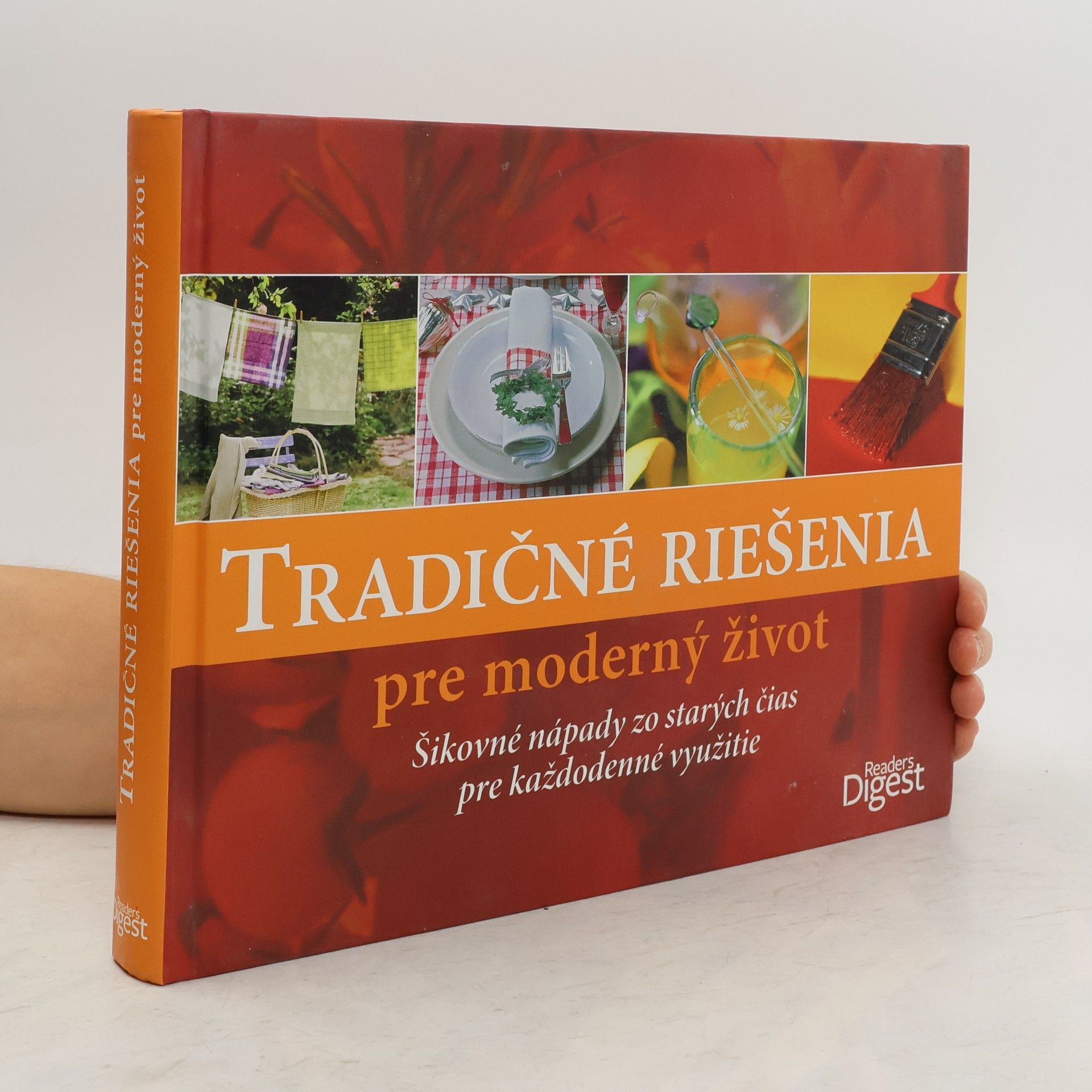 kolektiv Tradičné riešenia pre moderný život