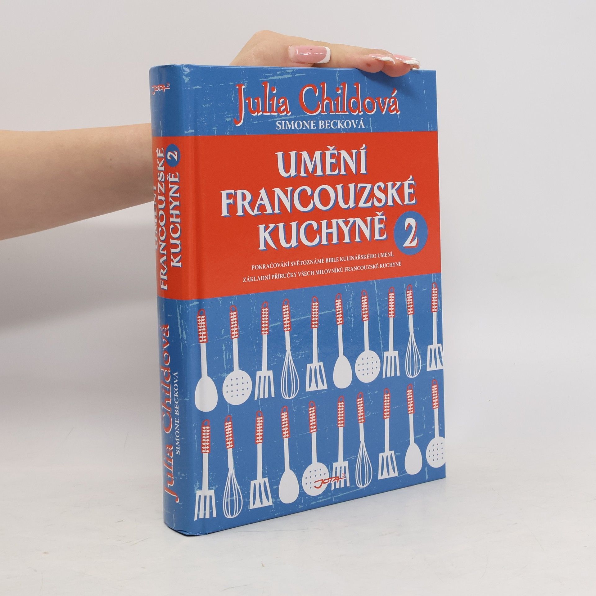 Julia Child Umění francouzské kuchyně 2