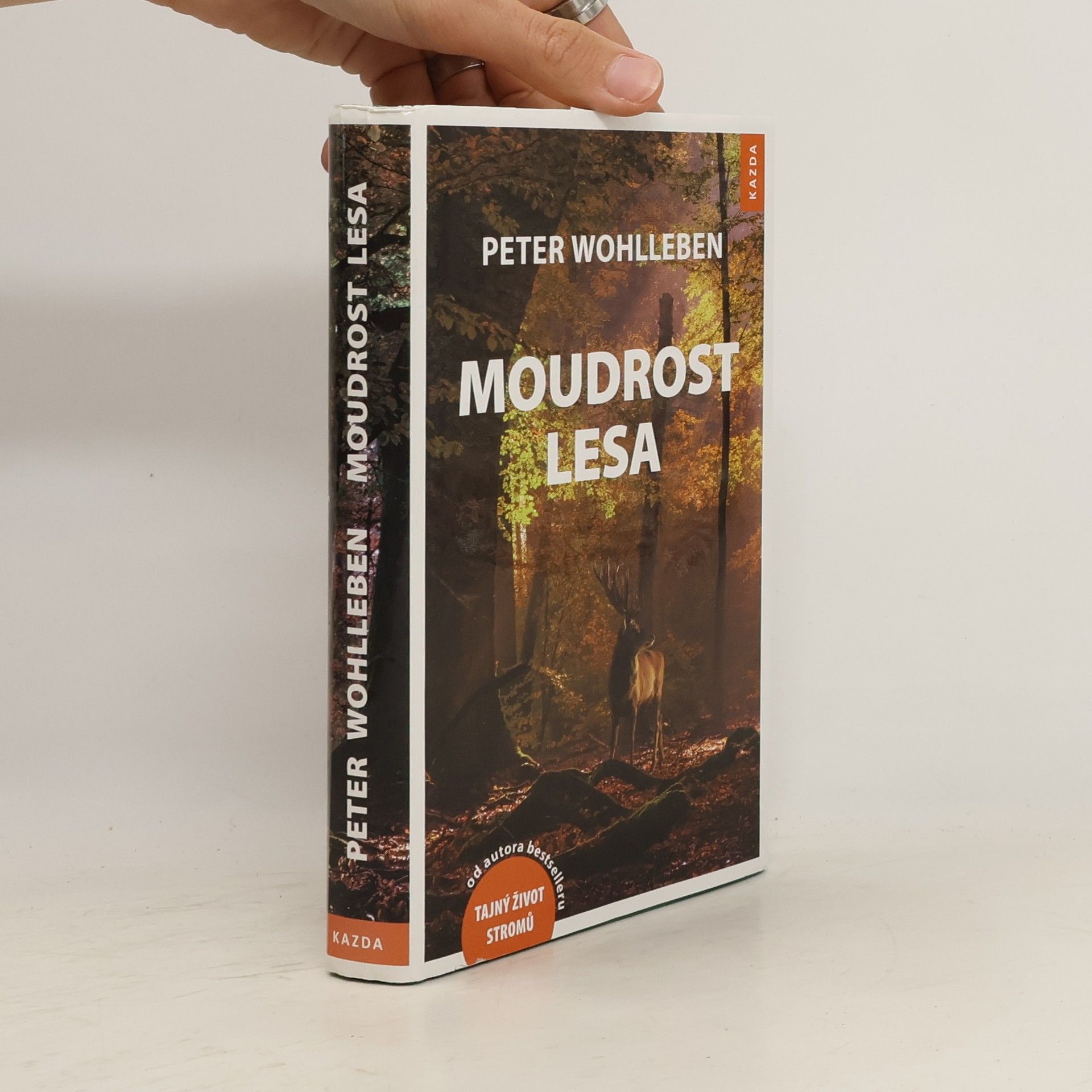 Peter Wohlleben Moudrost lesa