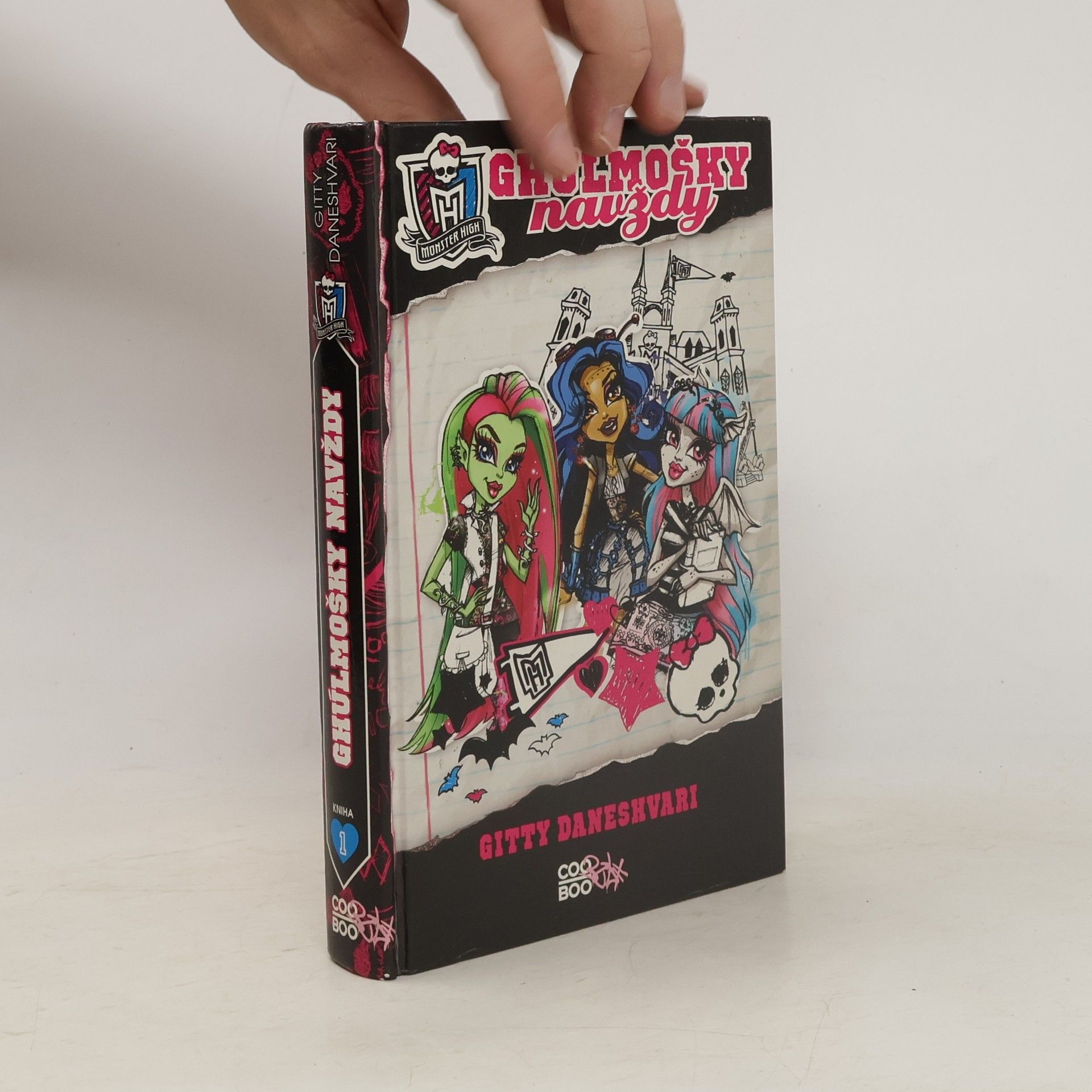 Gitty Daneshvari Monster High. Ghúlmošky navždy