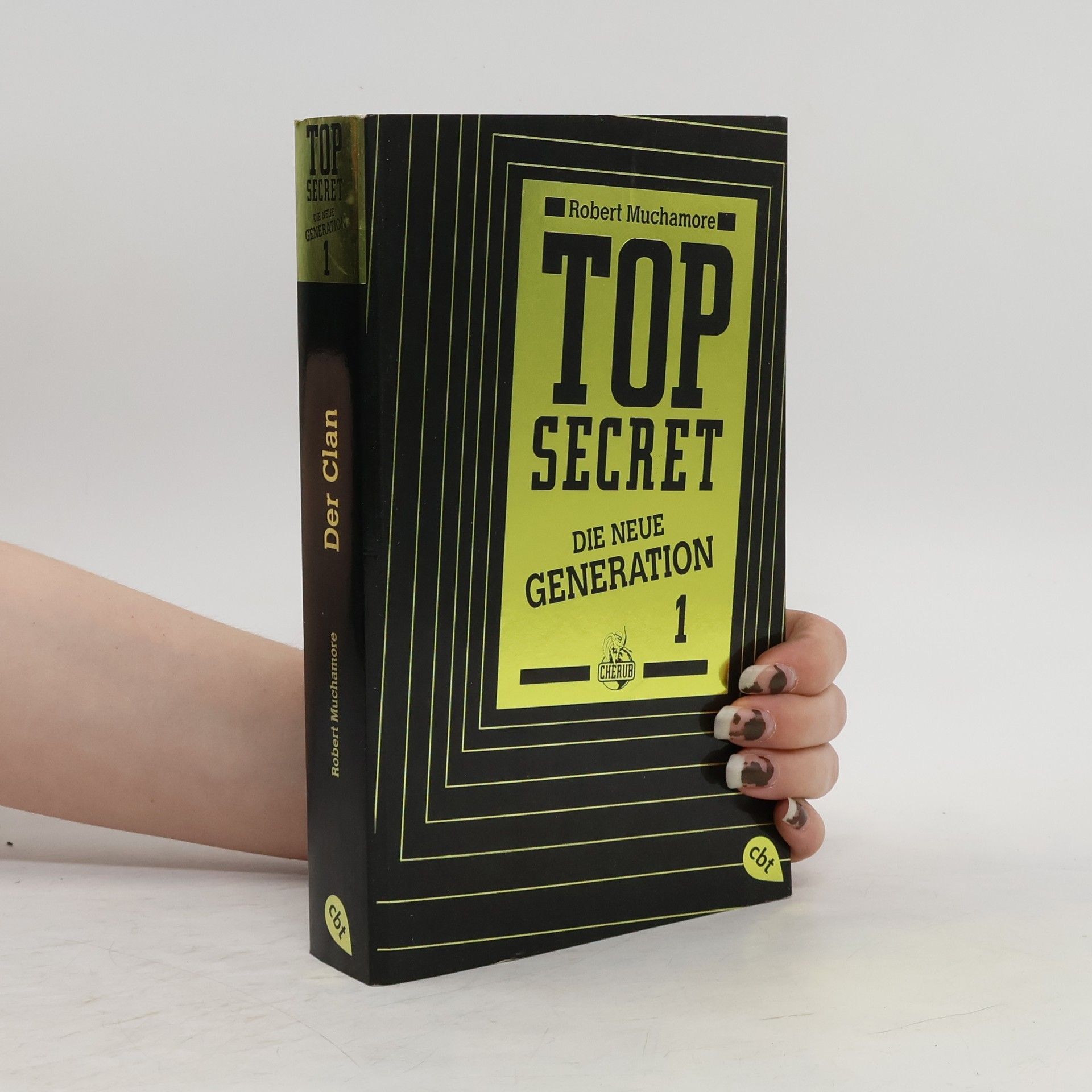 Robert Muchamore Top Secret 1. Die neue Generation. Der Clan
